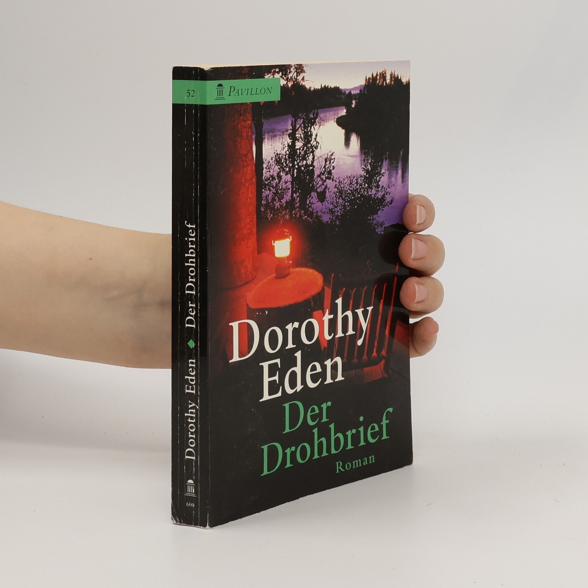 Dorothy Eden Heyne Pavillon, Nr.52, Der Drohbrief