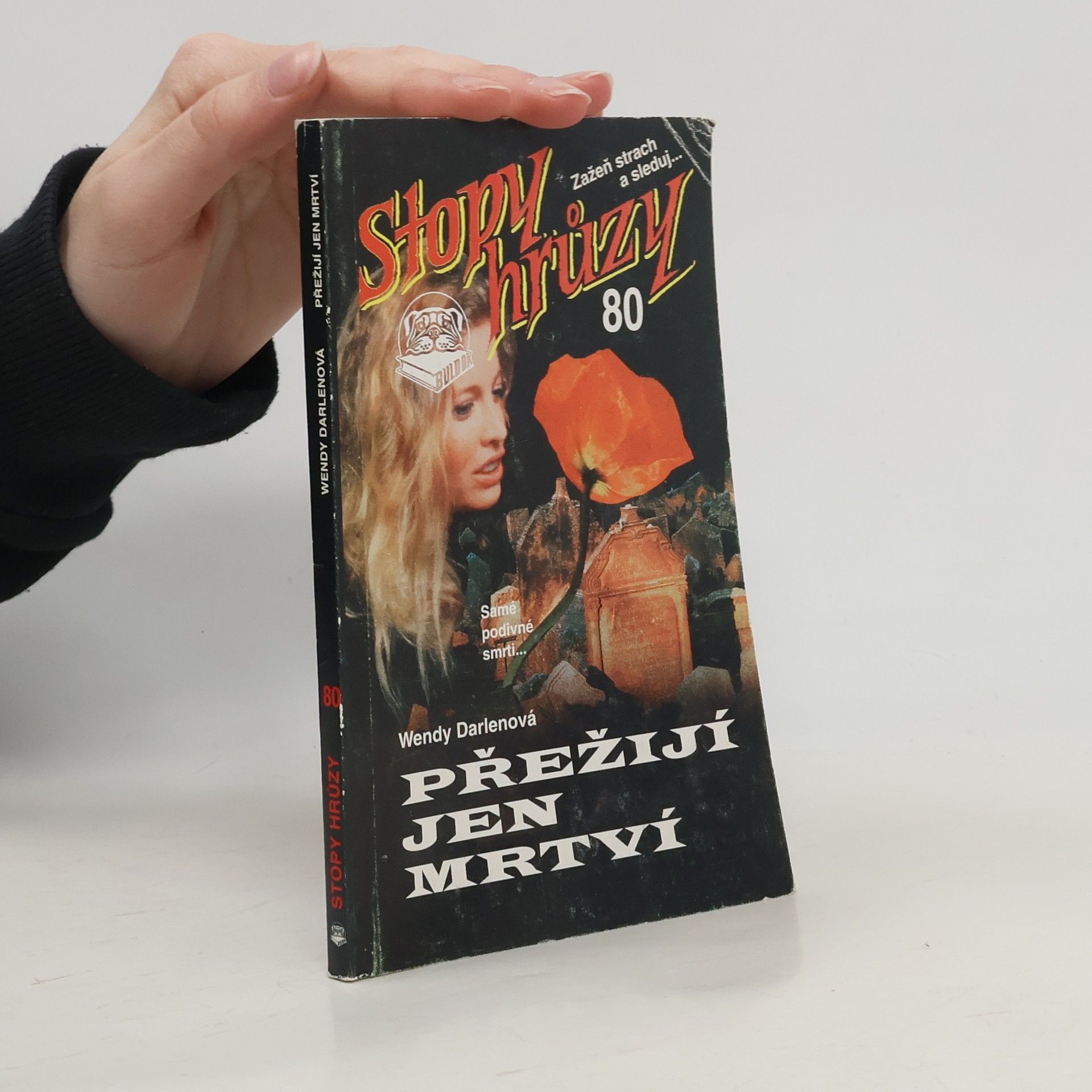 Wendy Darlen Přežijí jen mrtví. Stopy hrůzy 80