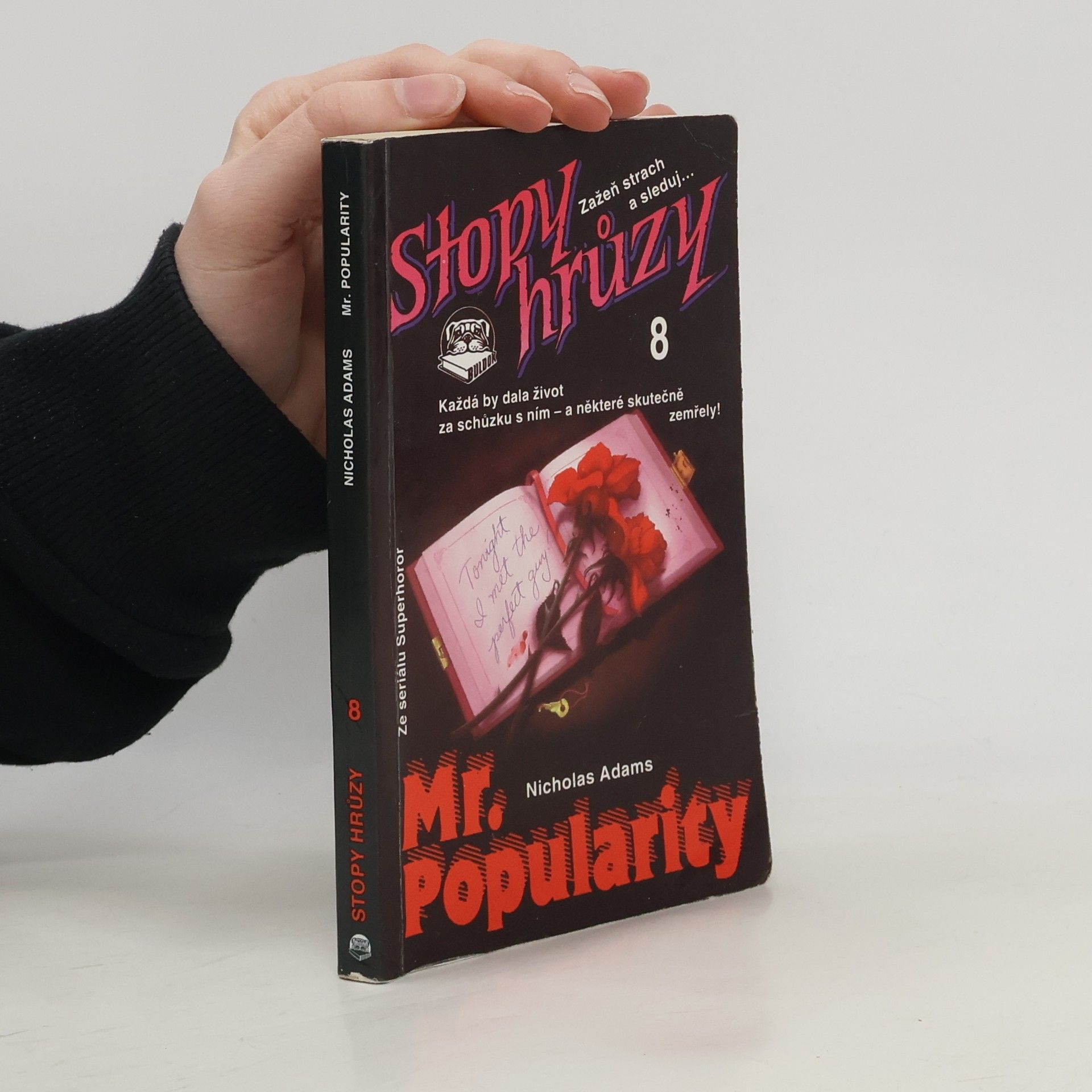 James D. MacDonald Mr. Popularity - Stopy hrůzy 8