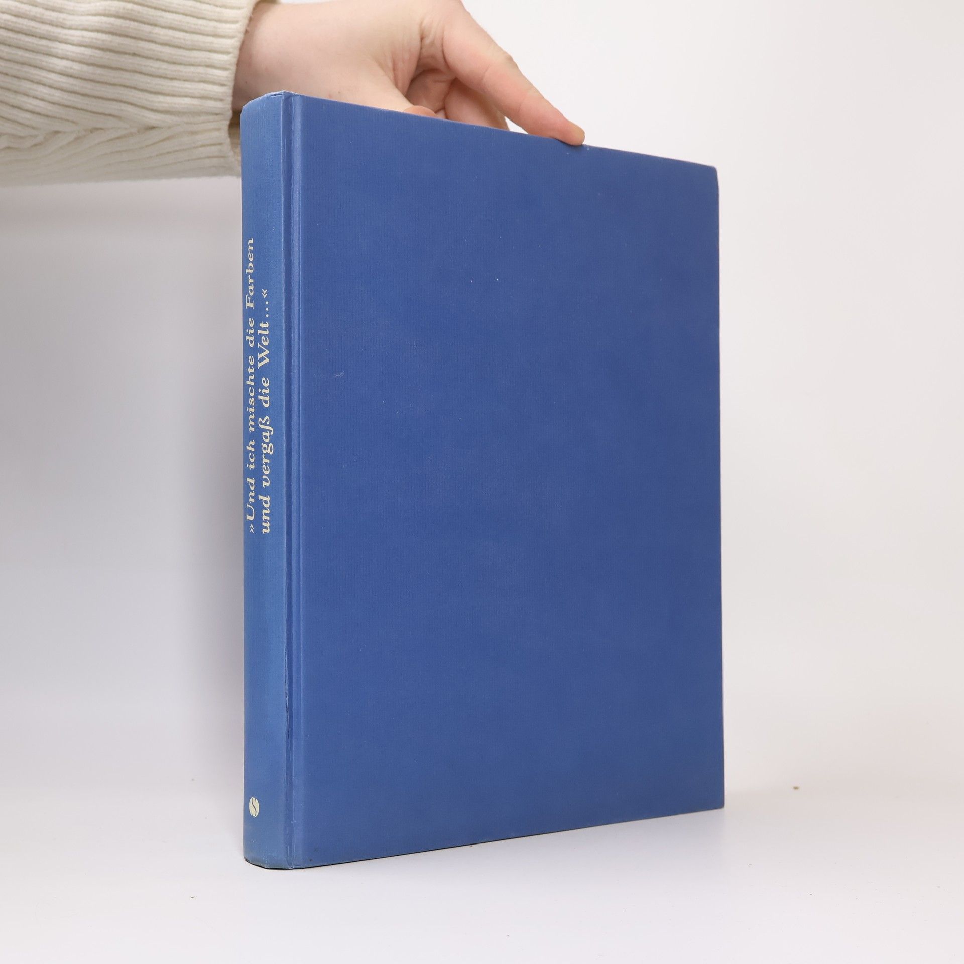 Donald Friedman "Und ich mischte die Farben und vergaß die Welt ..."