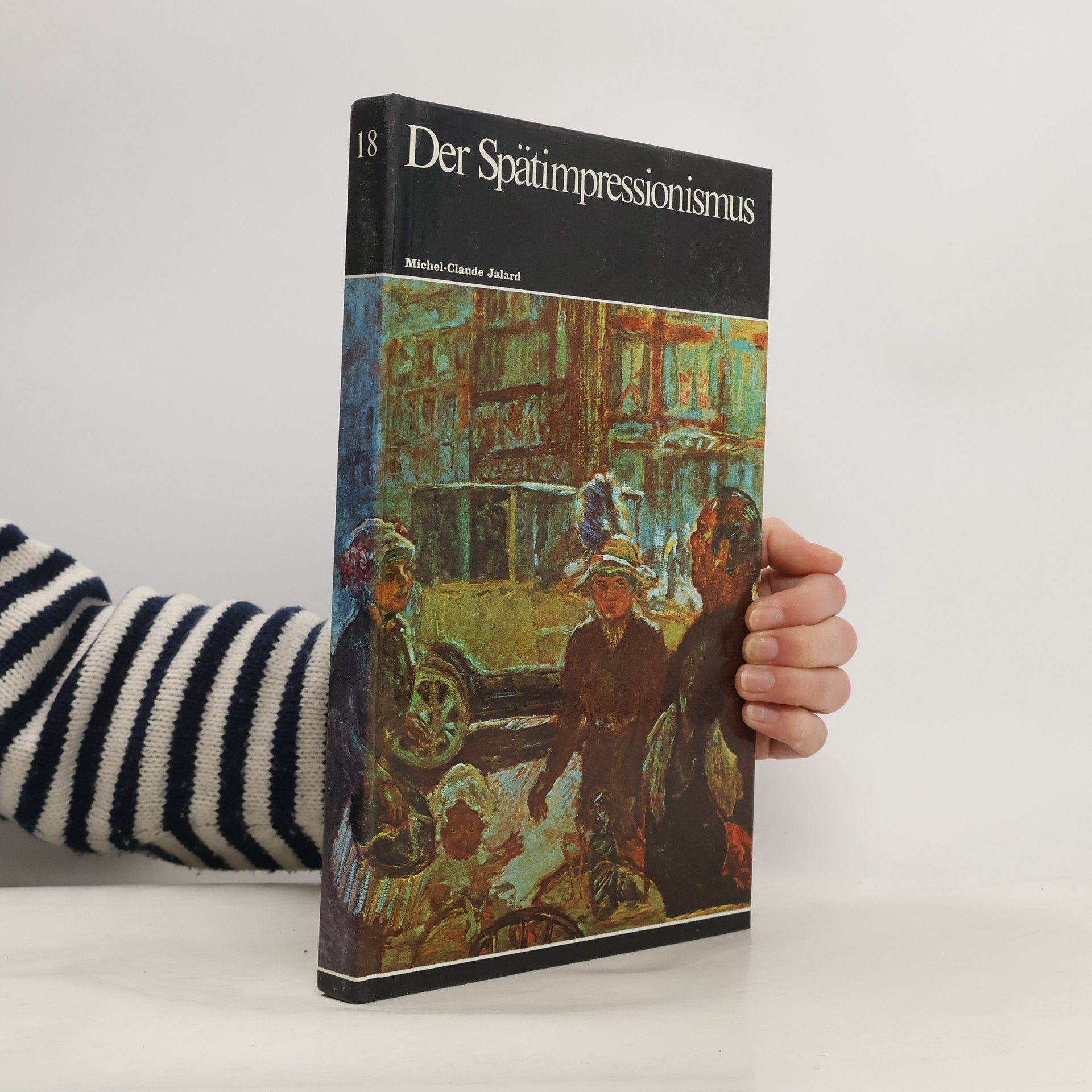 Michel Claude Jalard Der Spätimpressionismus