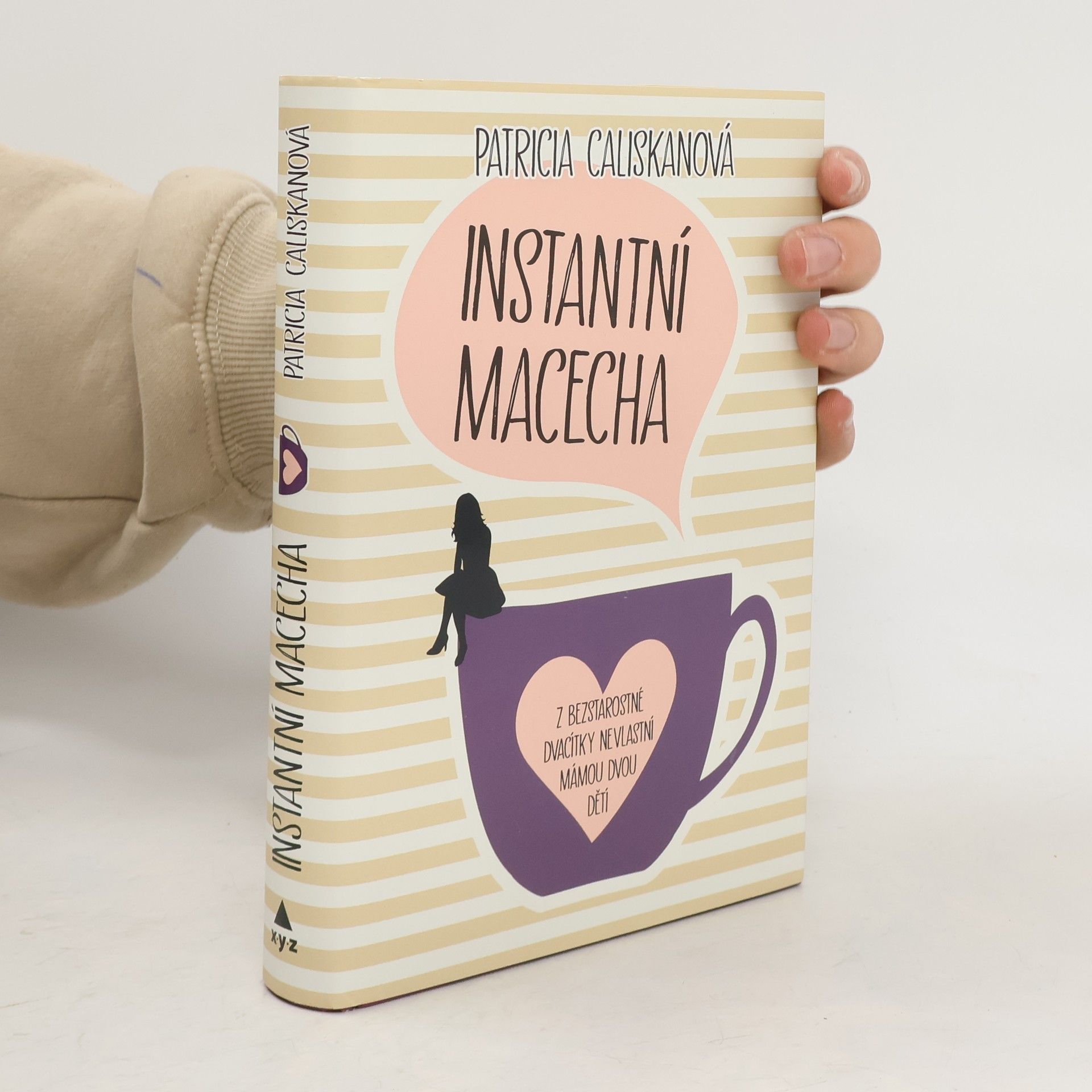 Patricia Caliskan Instantní macecha