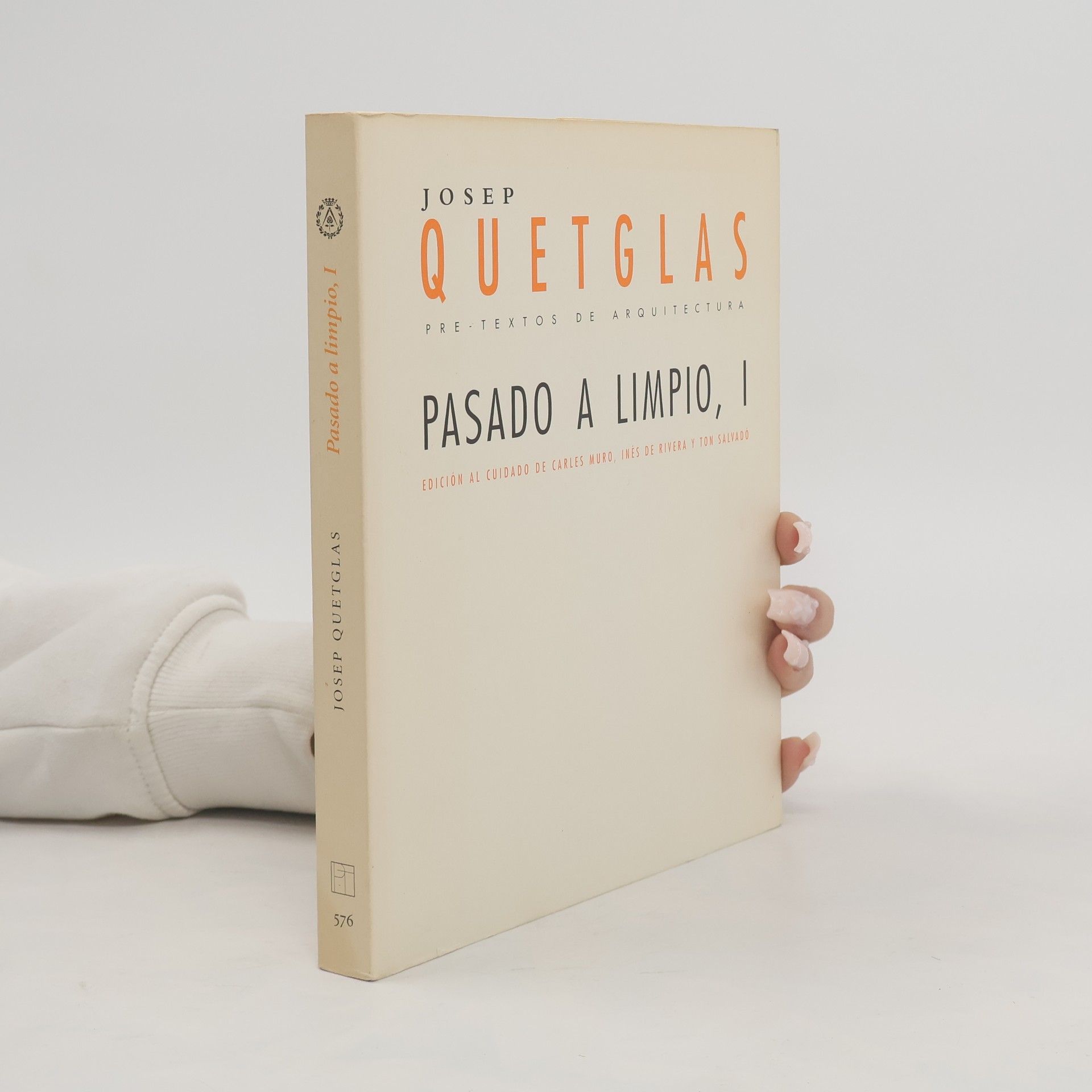 Josep Quetglas Riusech Pasado a limpio, I