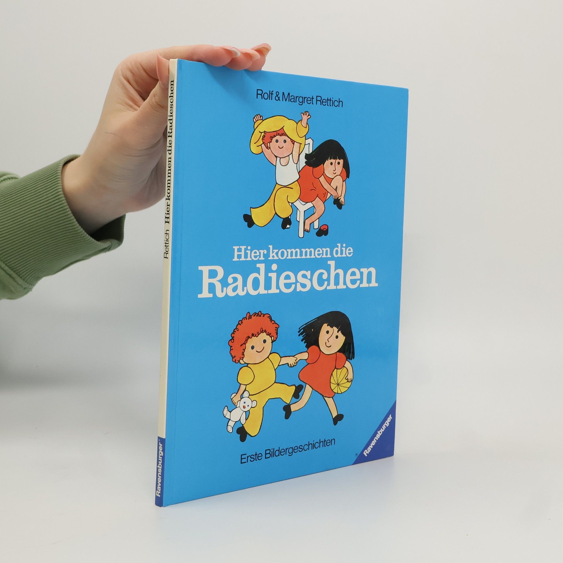 Rolf Rettich Hier kommen die Radieschen