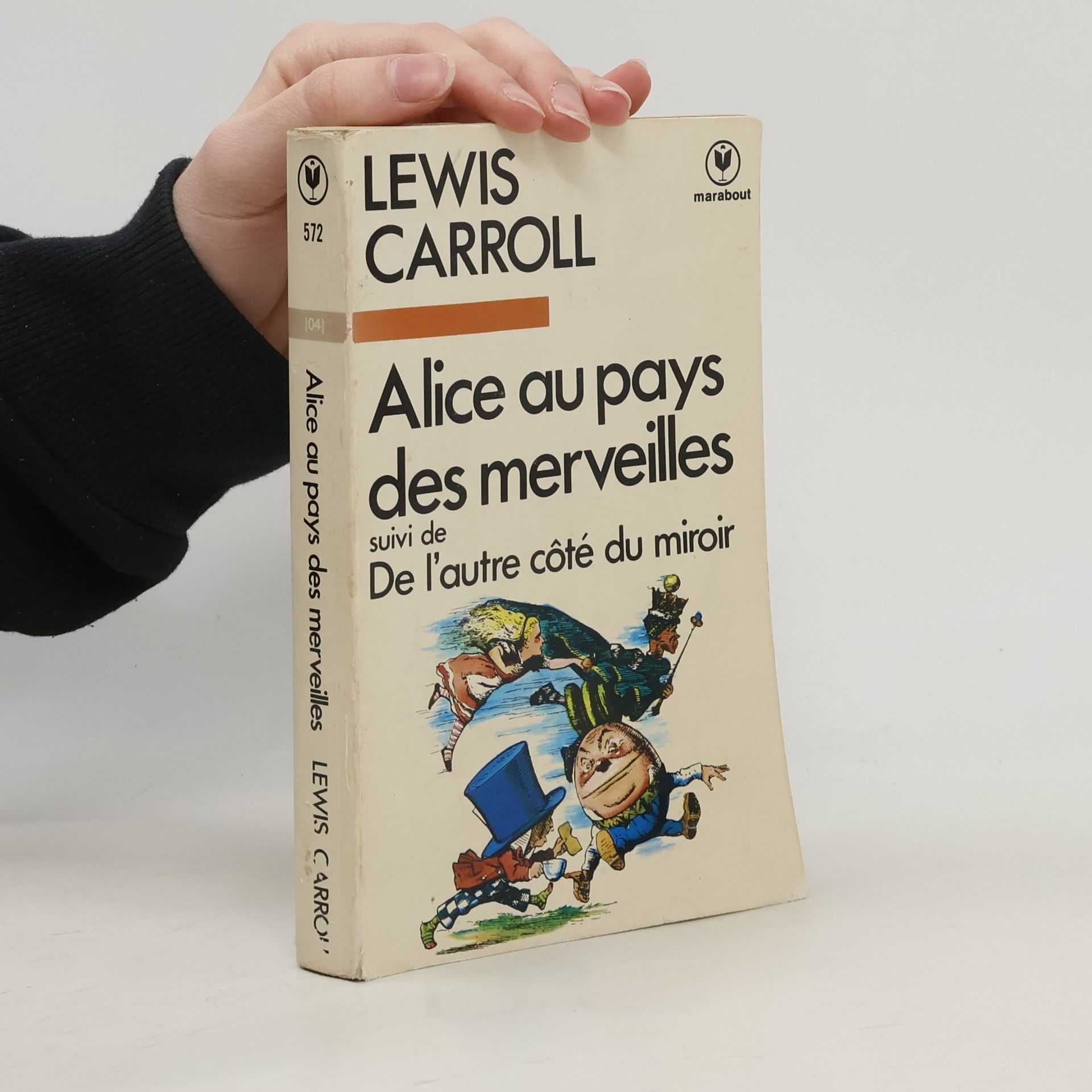 Lewis Carroll Alice au Pays des Merveilles, suivi de De l'autre côté du miroir
