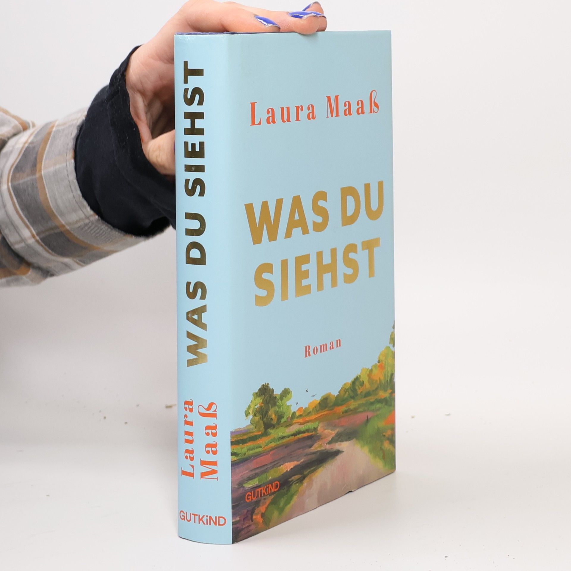 Laura Maaskant Was du siehst