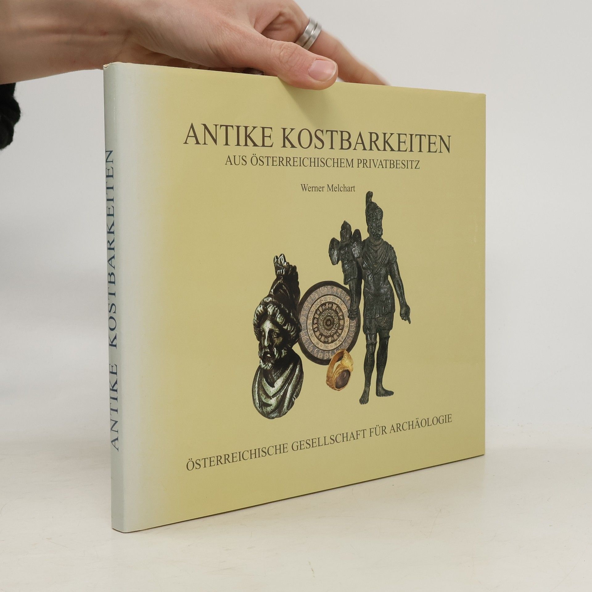 Werner Melchart Antike Kostbarkeiten