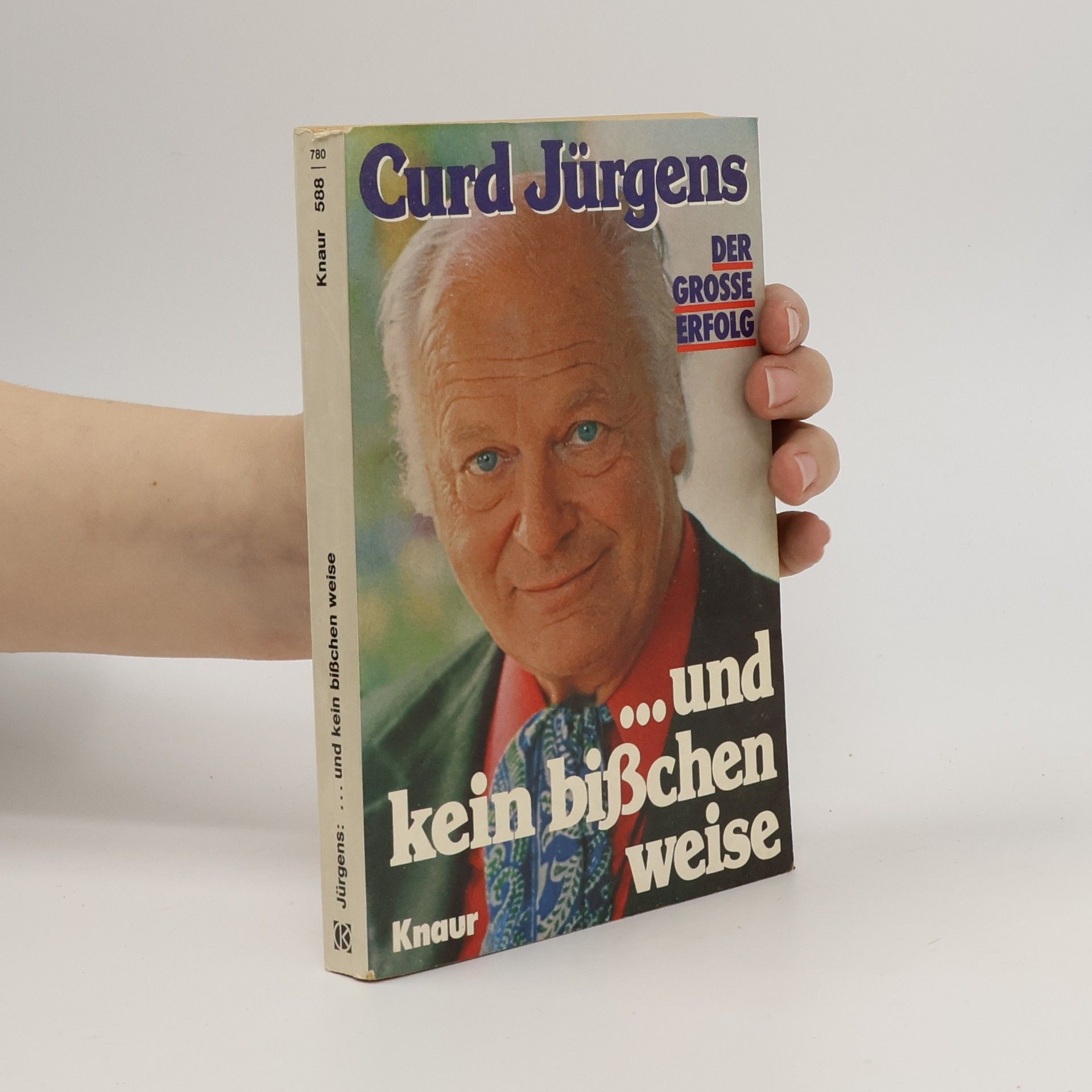Curd Jürgens Und kein bisschen weise