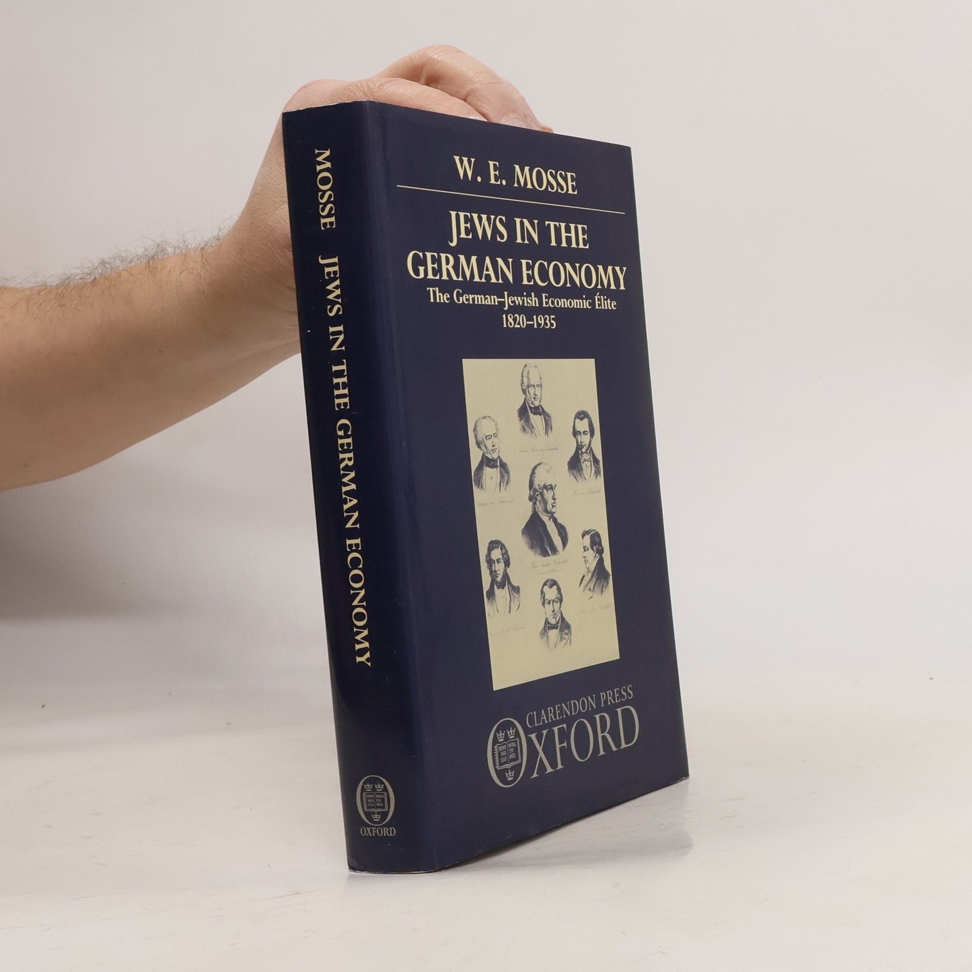 Werner Eugen Mosse Jews in the German Economy