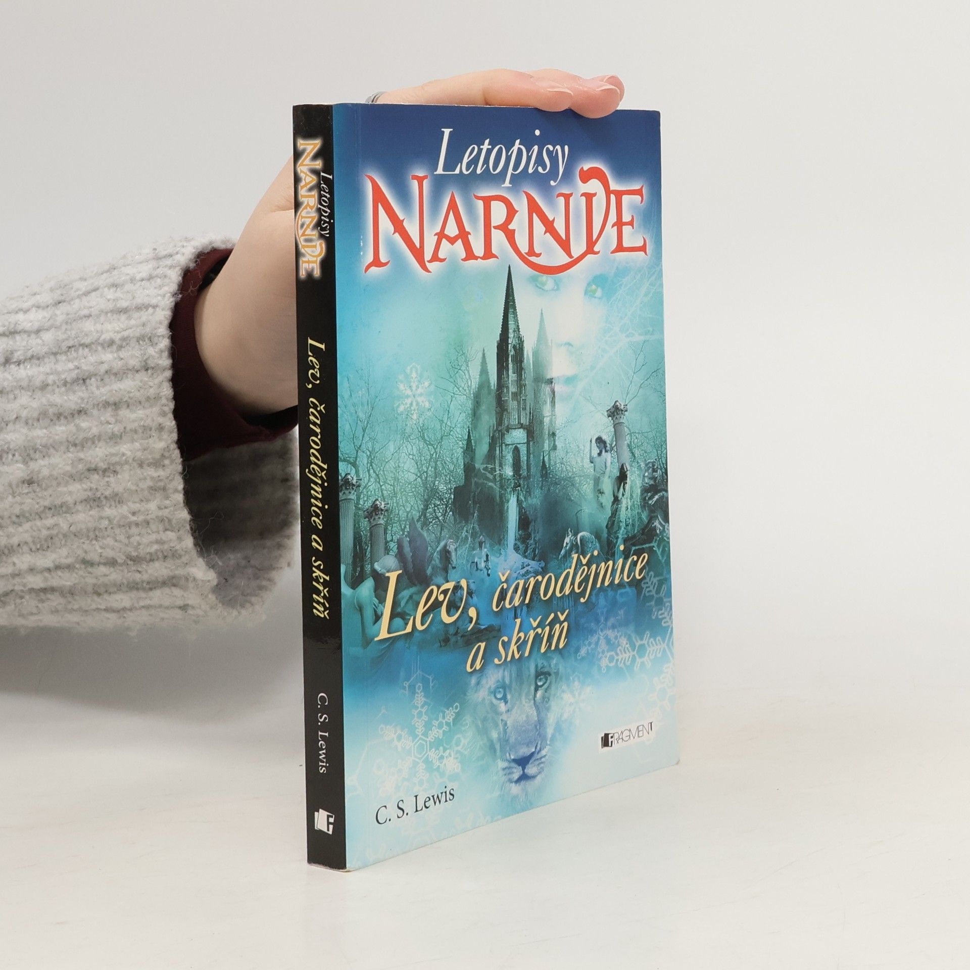 C. S. Lewis Lev, čarodějnice a skříň. Letopisy Narnie