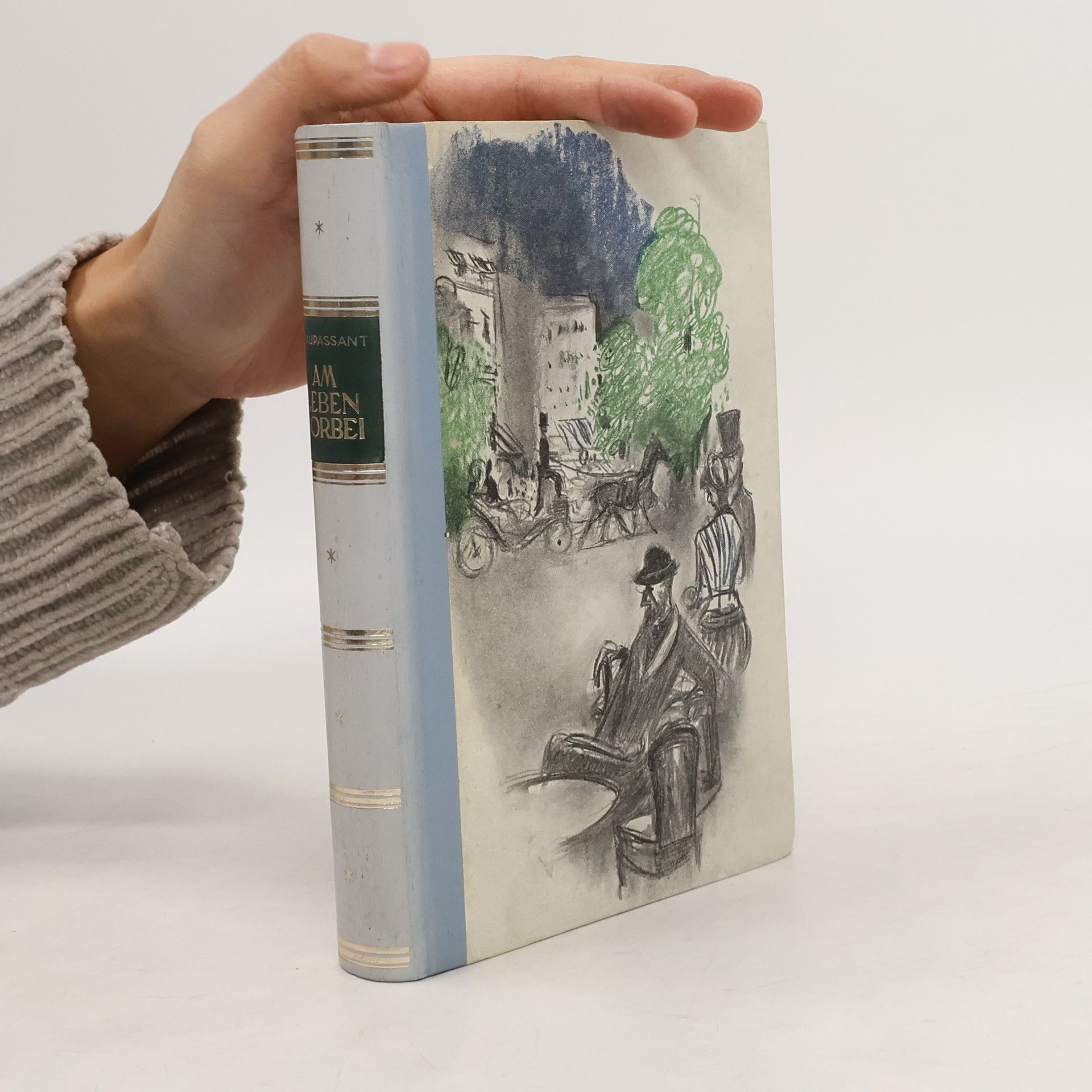 Guy de Maupassant Am Leben Vorbei