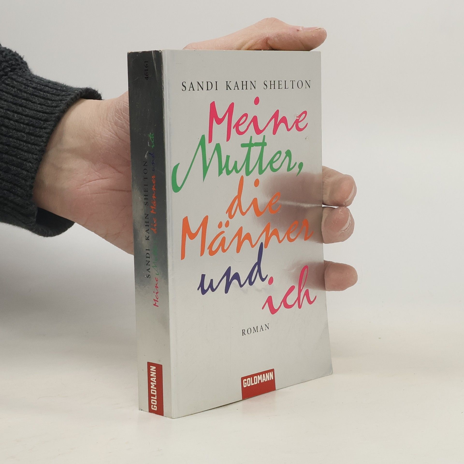 Sandi Kahn Shelton Meine Mutter, die Männer und ich