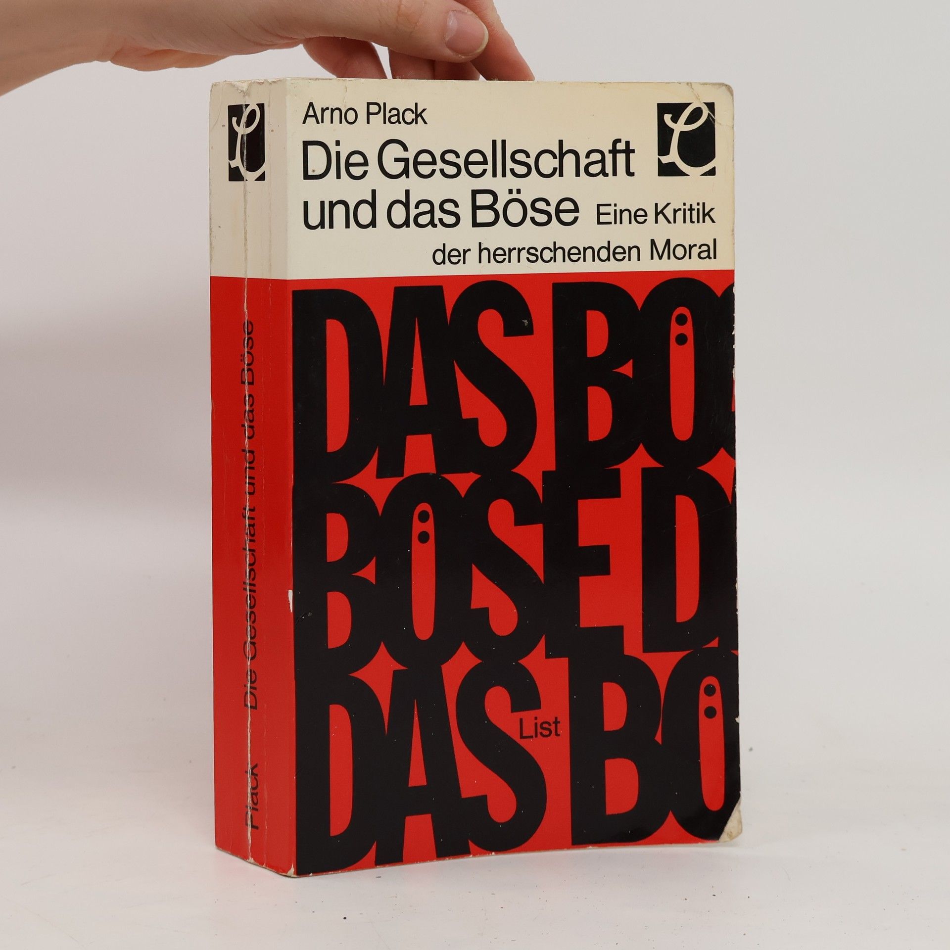 Arno Plack Die Gesellschaft und das Böse