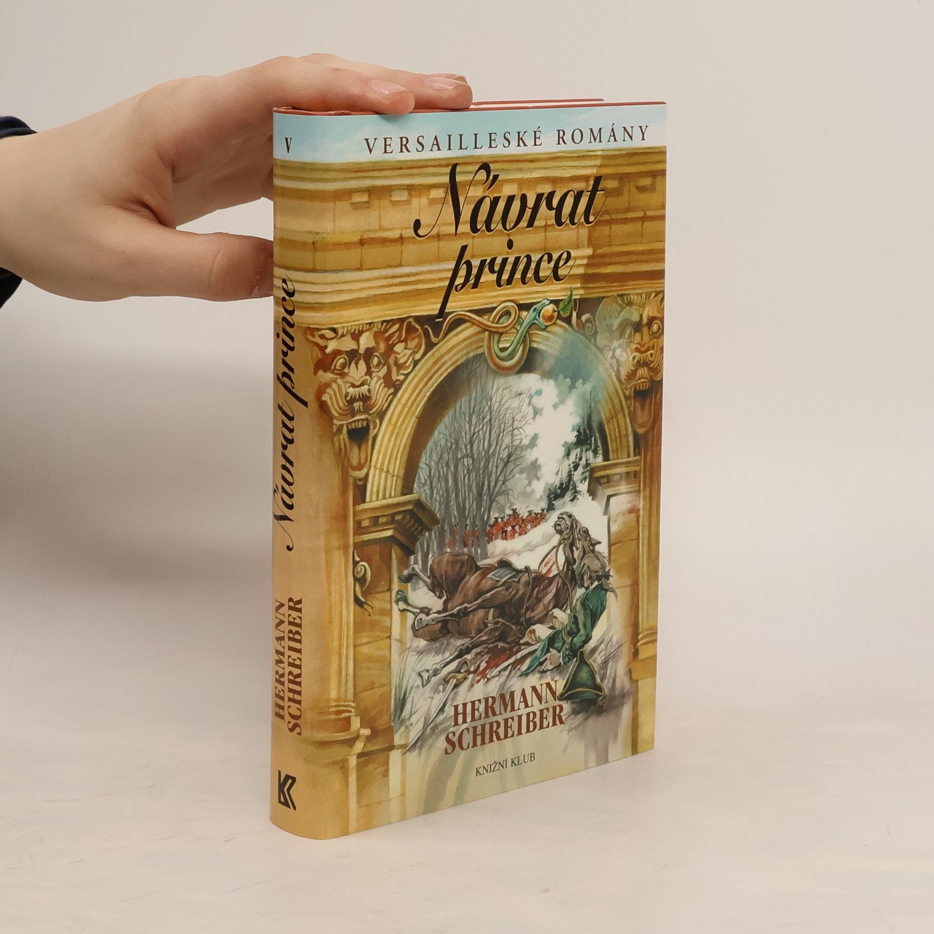 Versailleské romány. V, Návrat prince