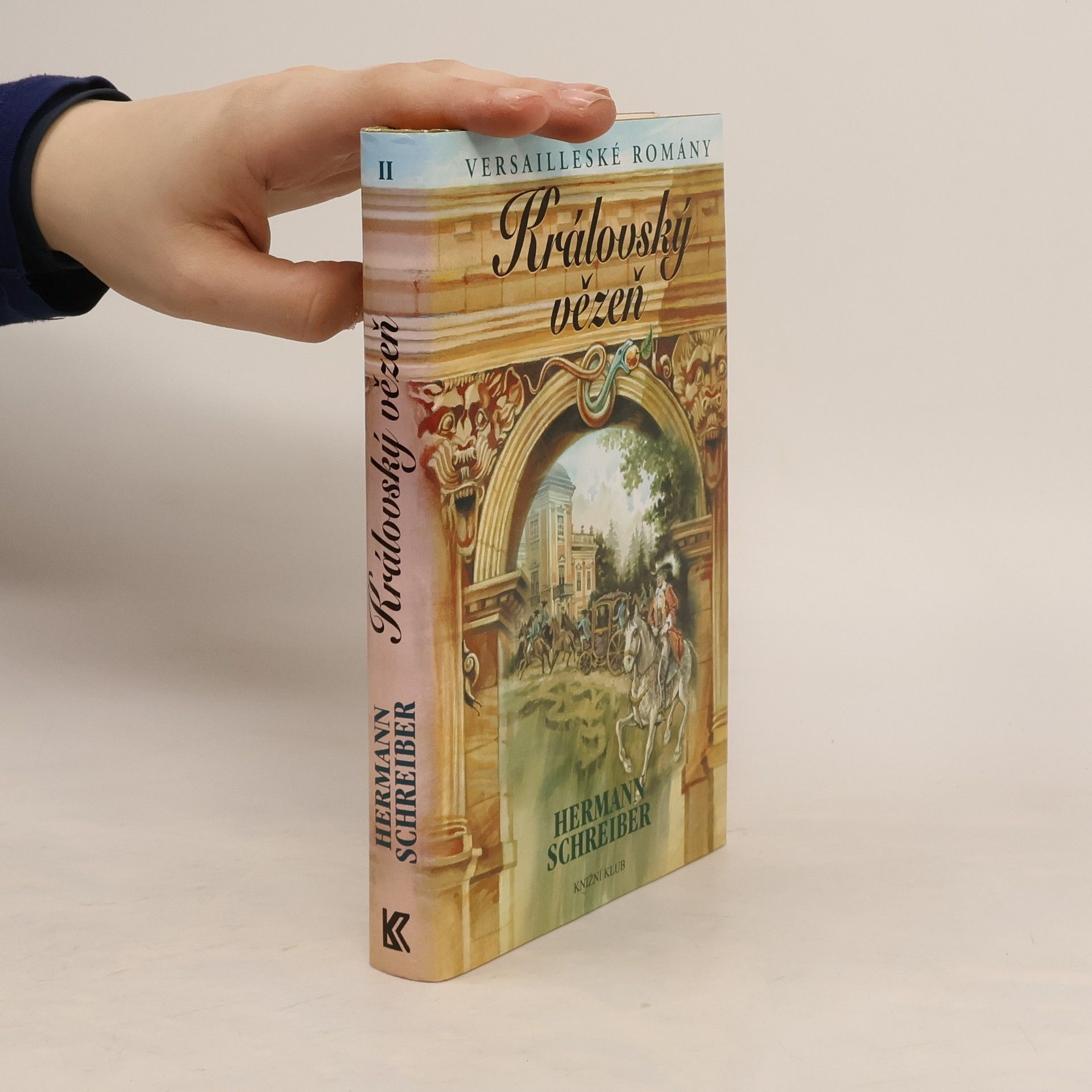 Versailleské romány. II, Královský vězeň