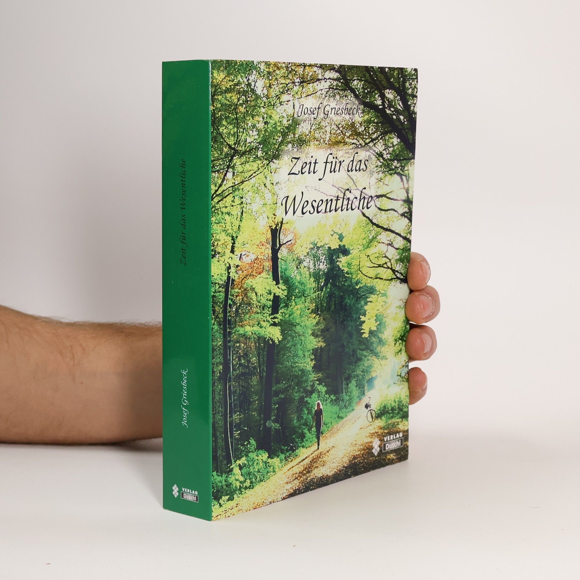 Josef Griesbeck Zeit für das Wesentliche