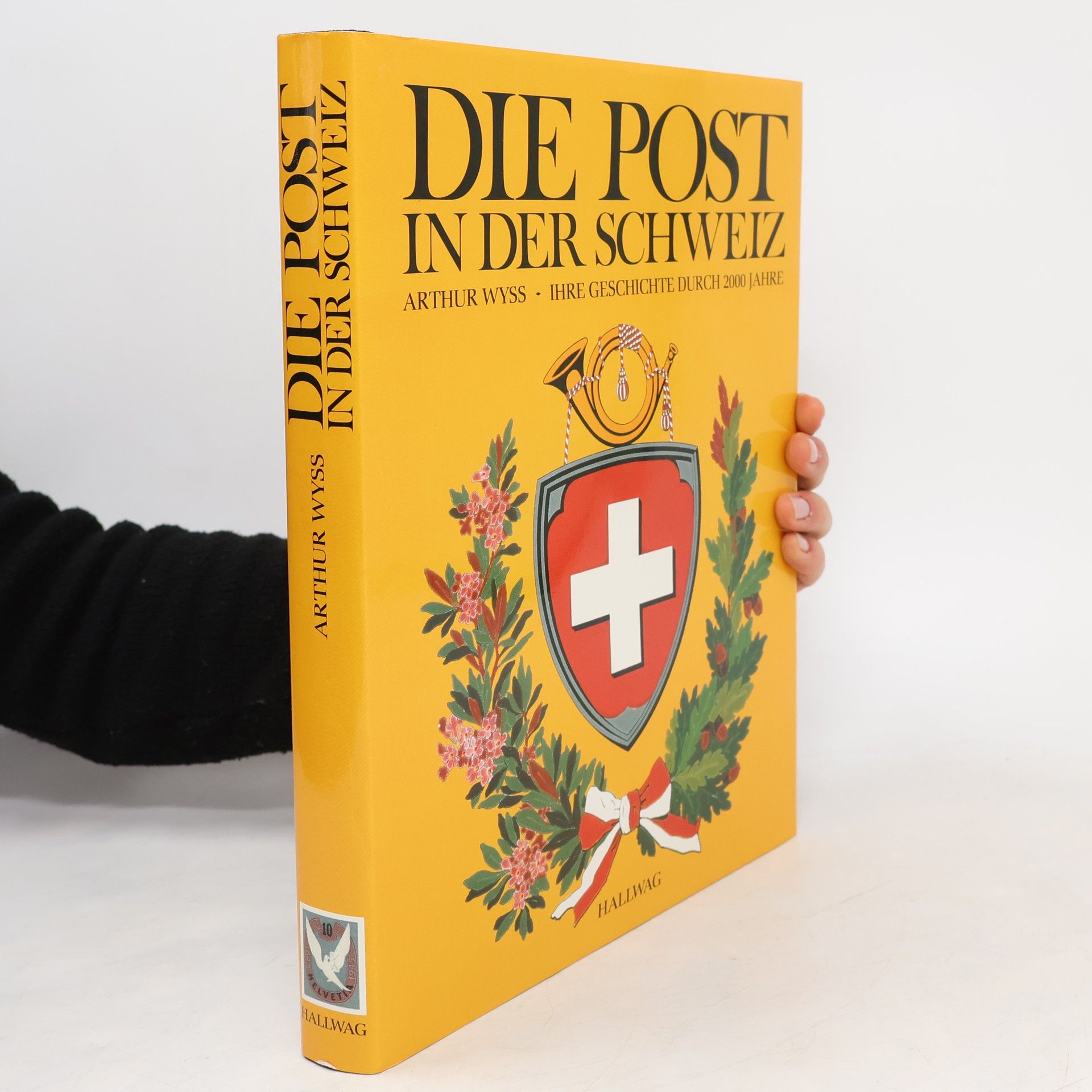 Arthur Wyss Die Post in der Schweiz