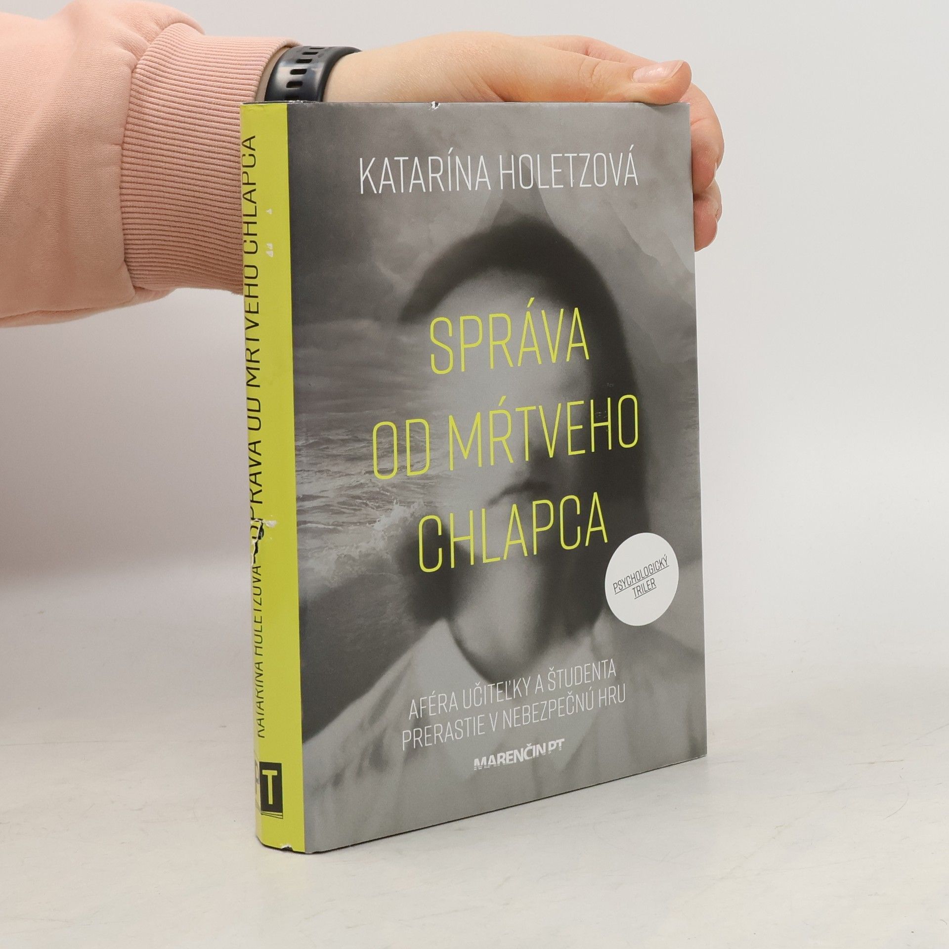 Katarína Holetzová Správa od mŕtveho chlapca