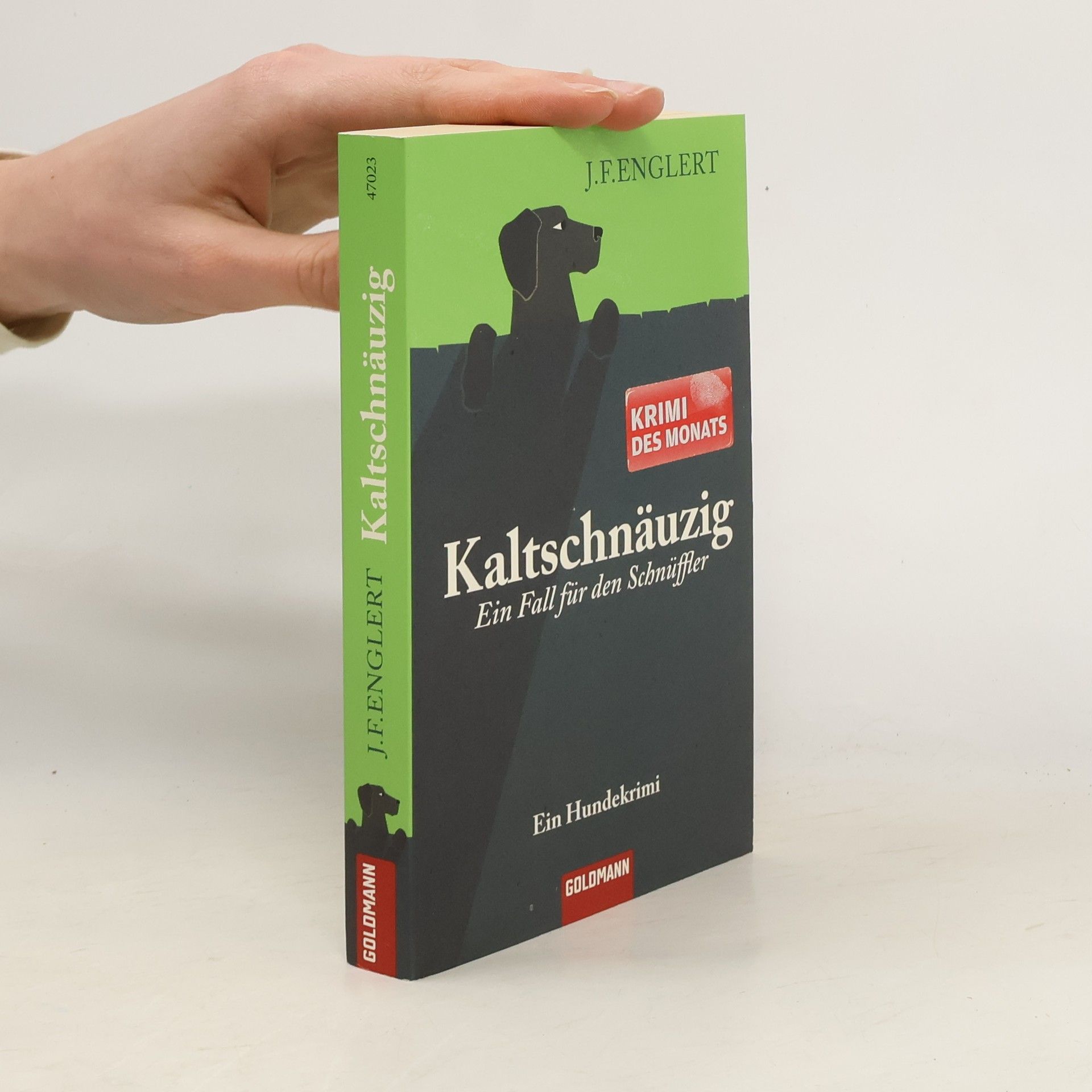 J. F. Englert Kaltschnäuzig