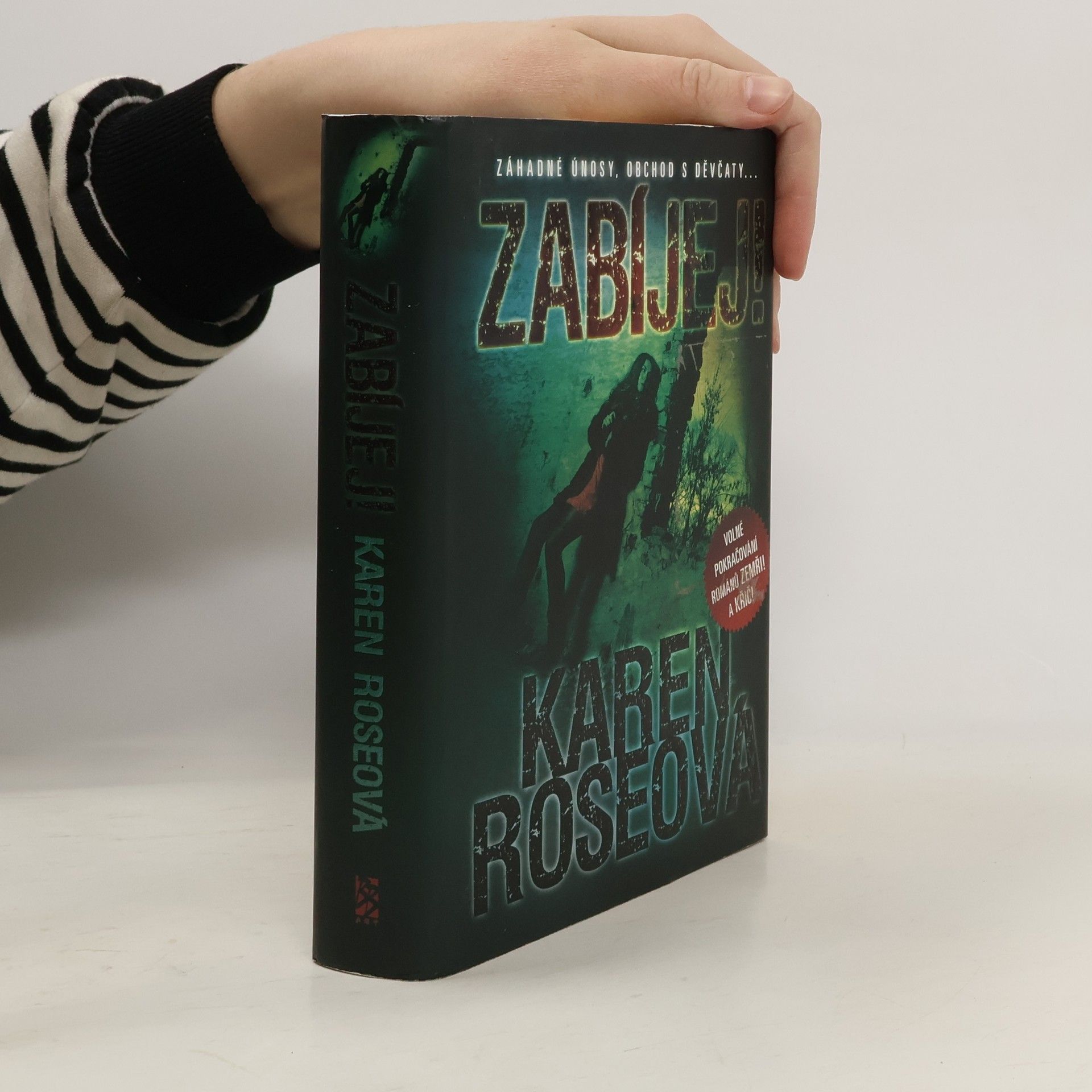 Karen Rose Zabíjej!