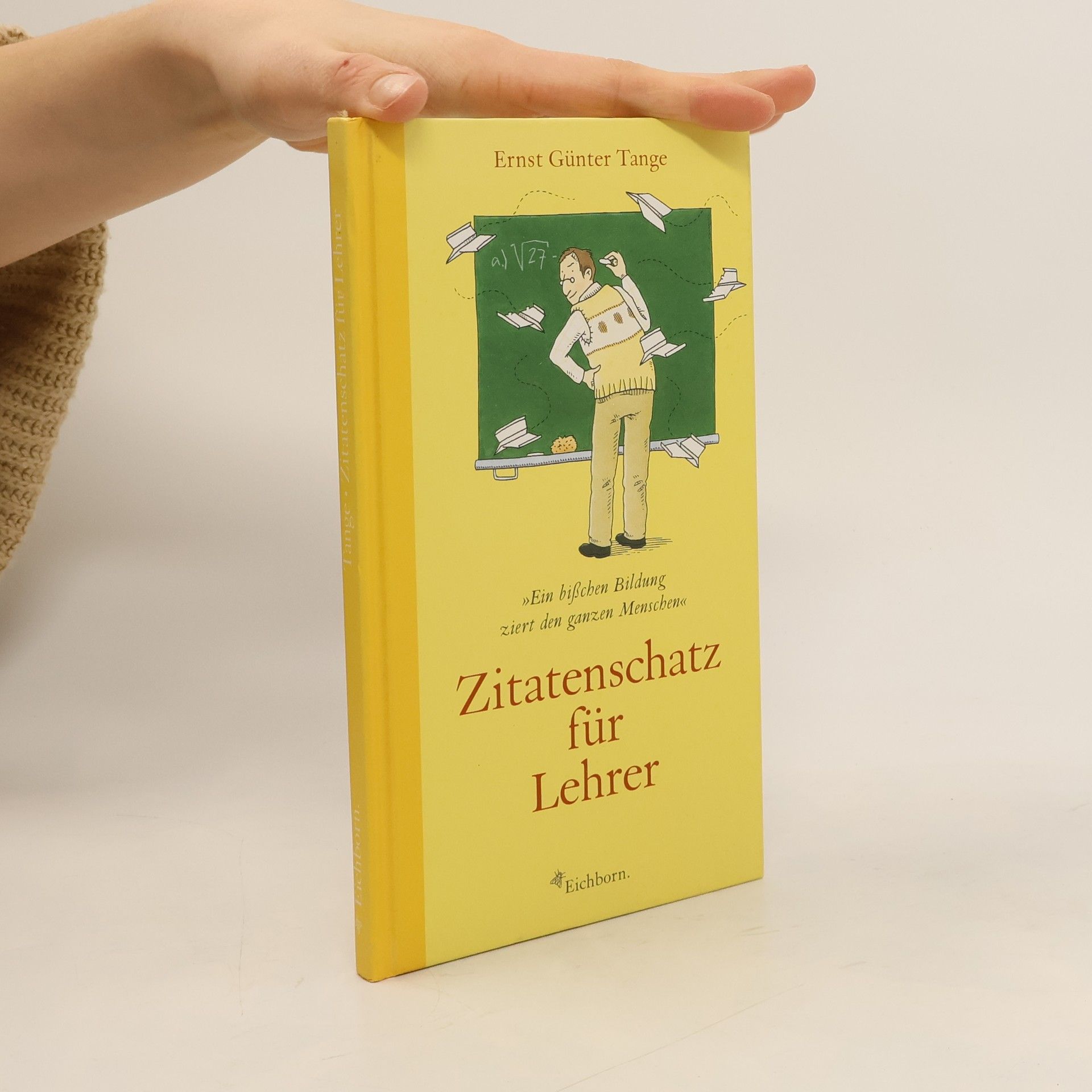Ernst Günter Tange Zitatenschatz füh Lehrer