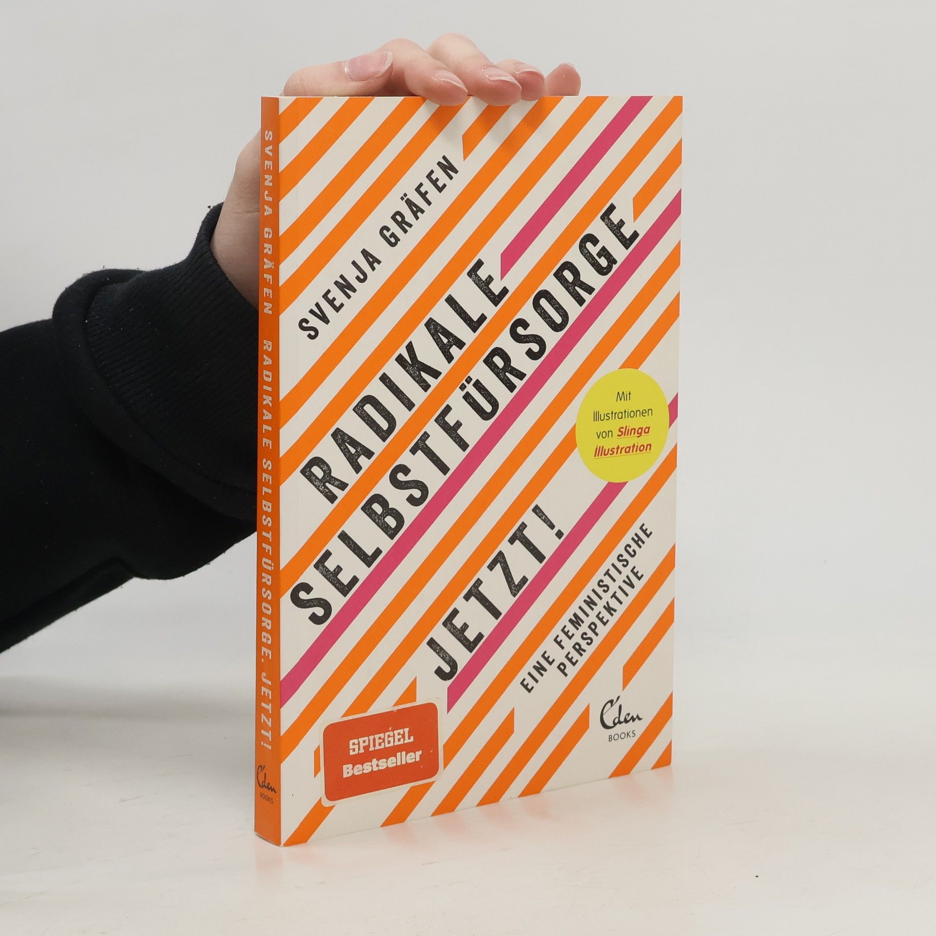 Svenja Gräfen Radikale Selbstfürsorge jetzt!