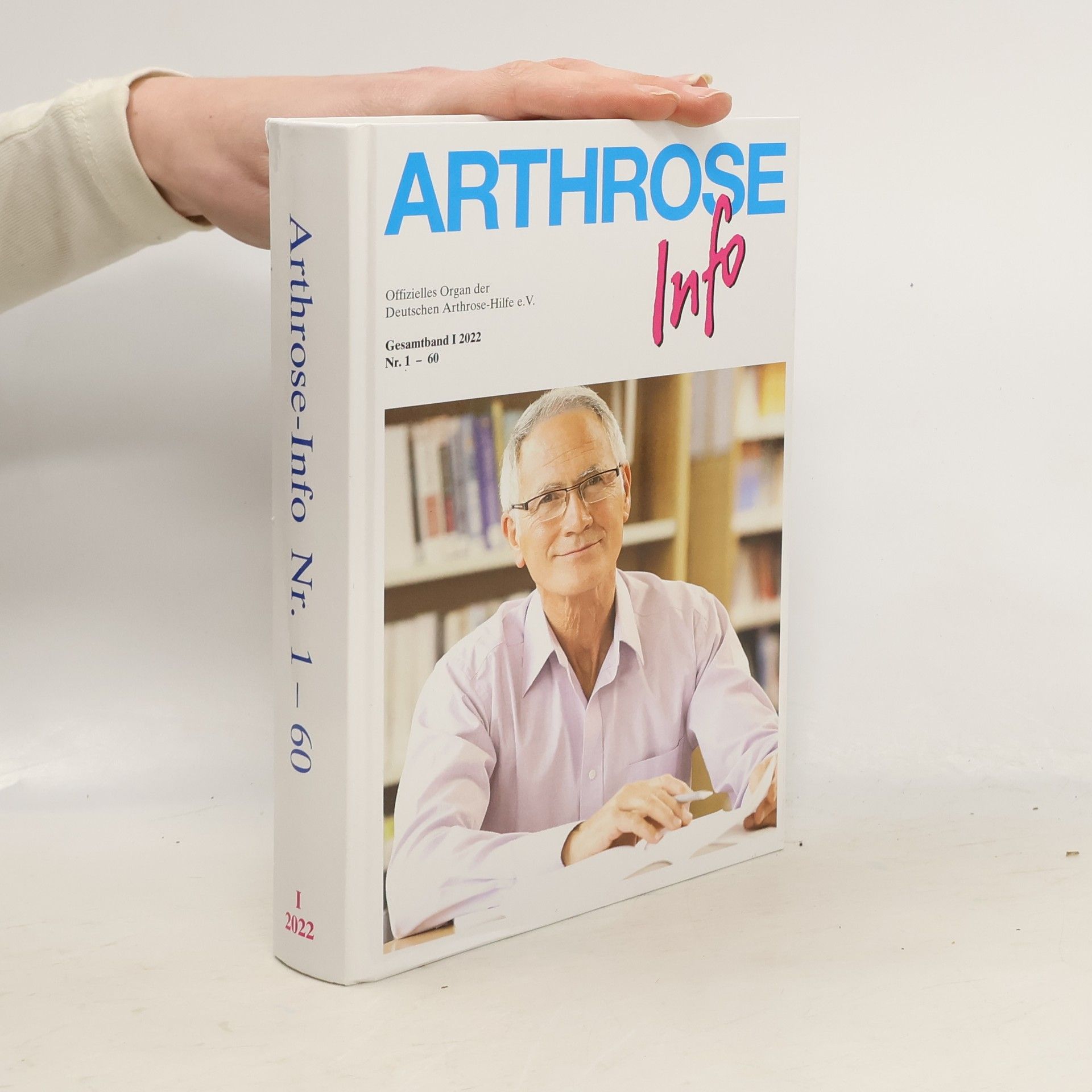 Autorenkollektiv Arthrose Info Nr. 1-60