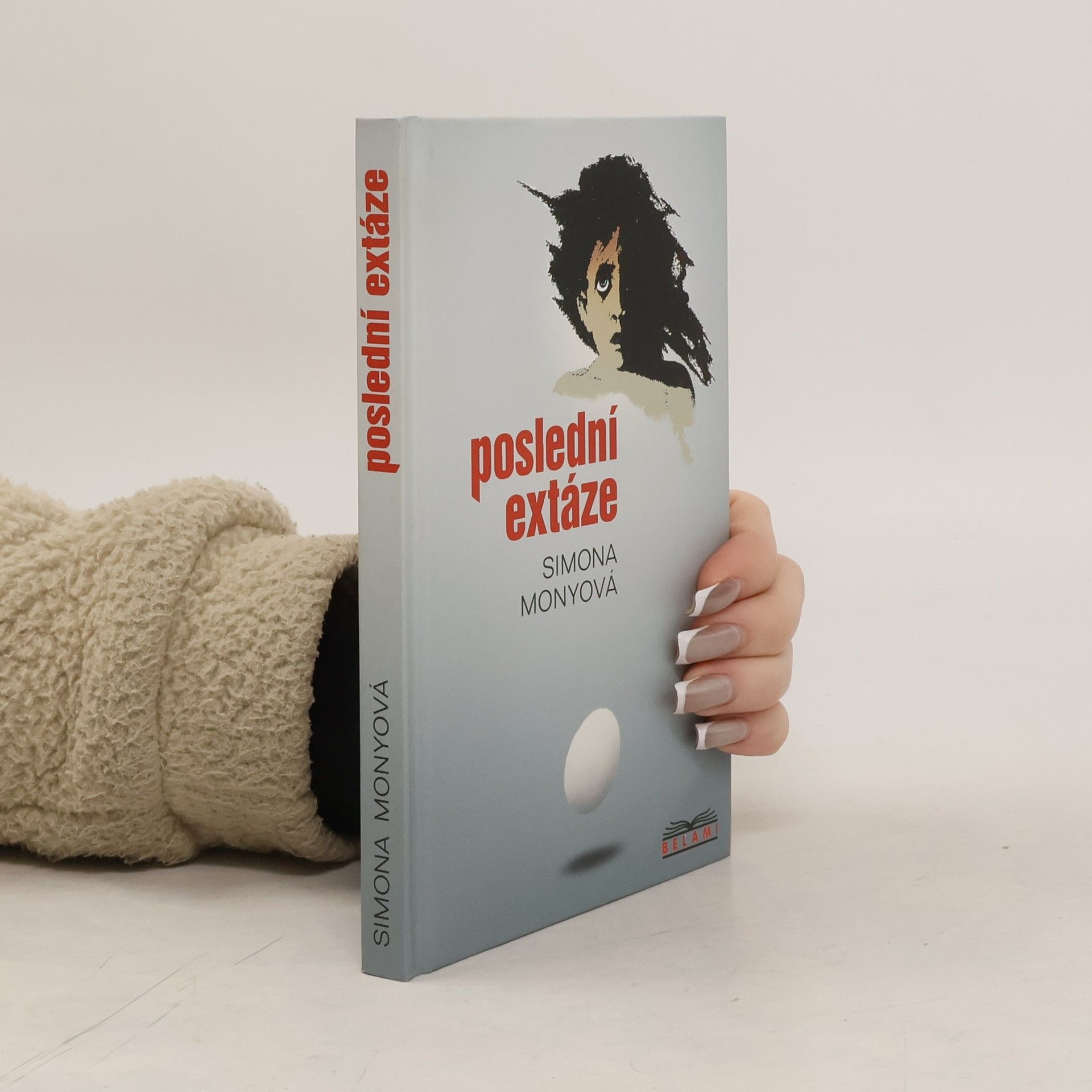 Simona Monyová Poslední extáze