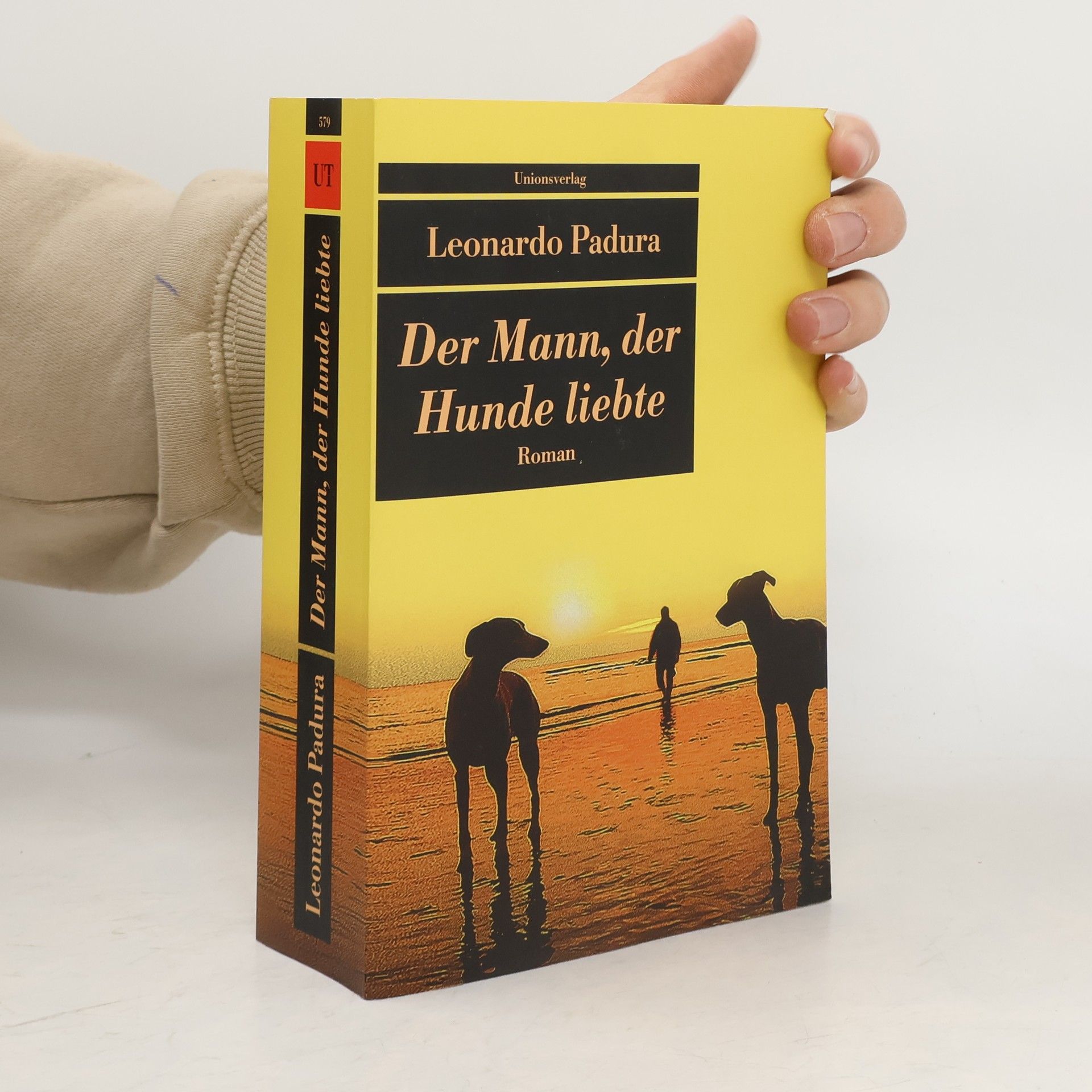 Leonardo Padura Fuentes Der Mann, der Hunde liebte