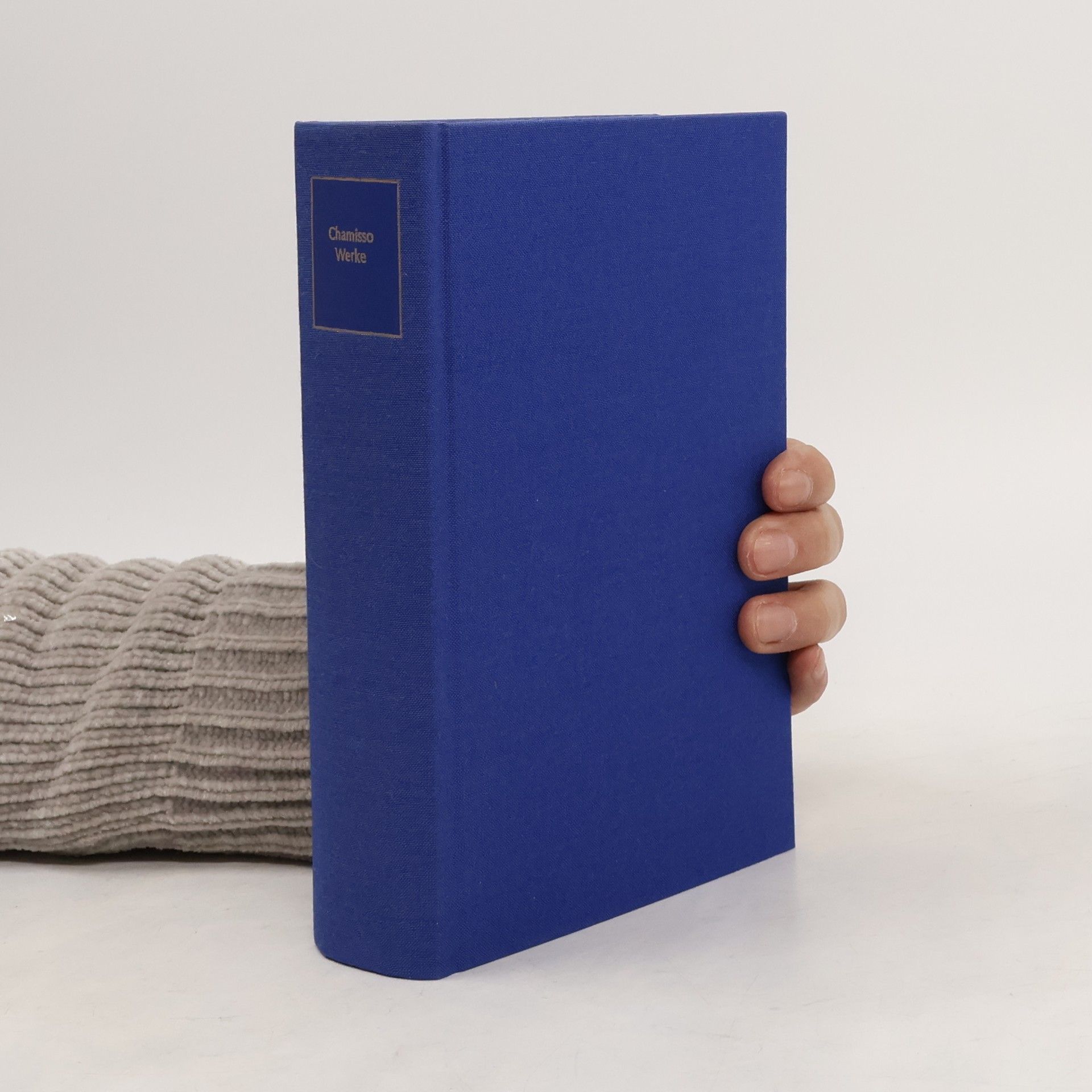 Adelbert von Chamisso Chamisso Werke