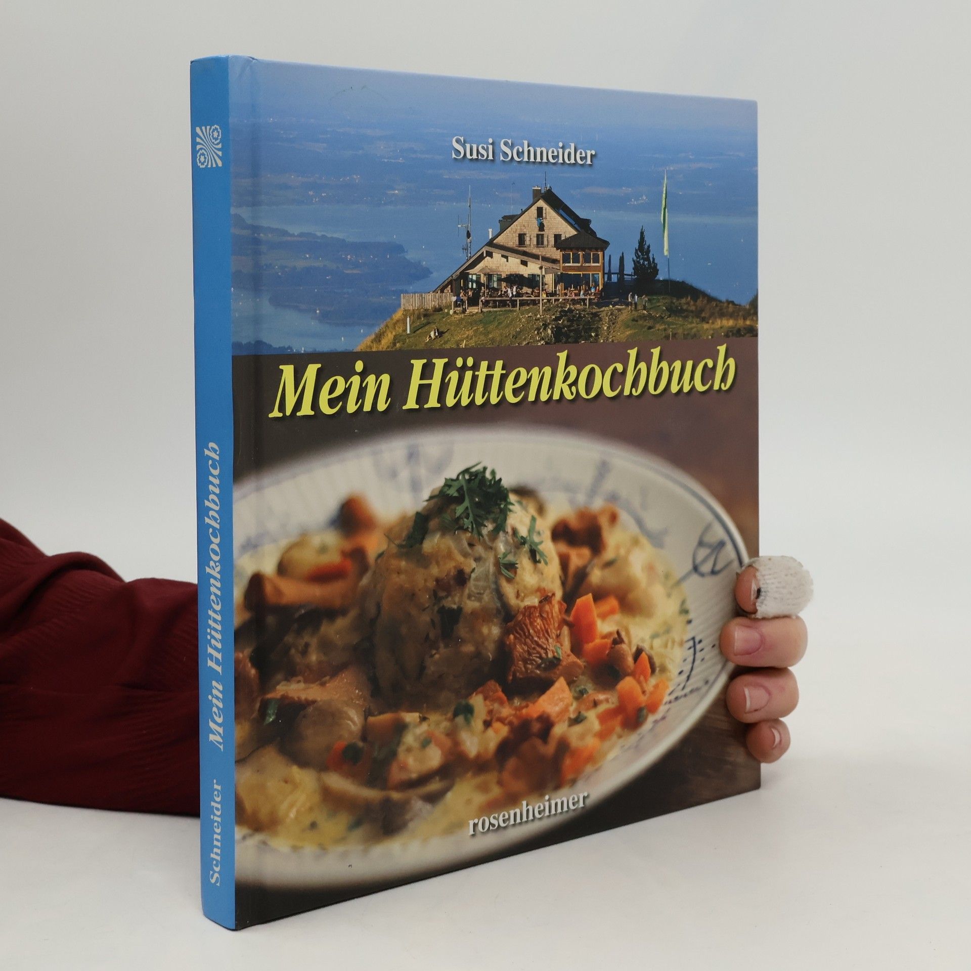 Susi Schneider Mein Hüttenkochbuch