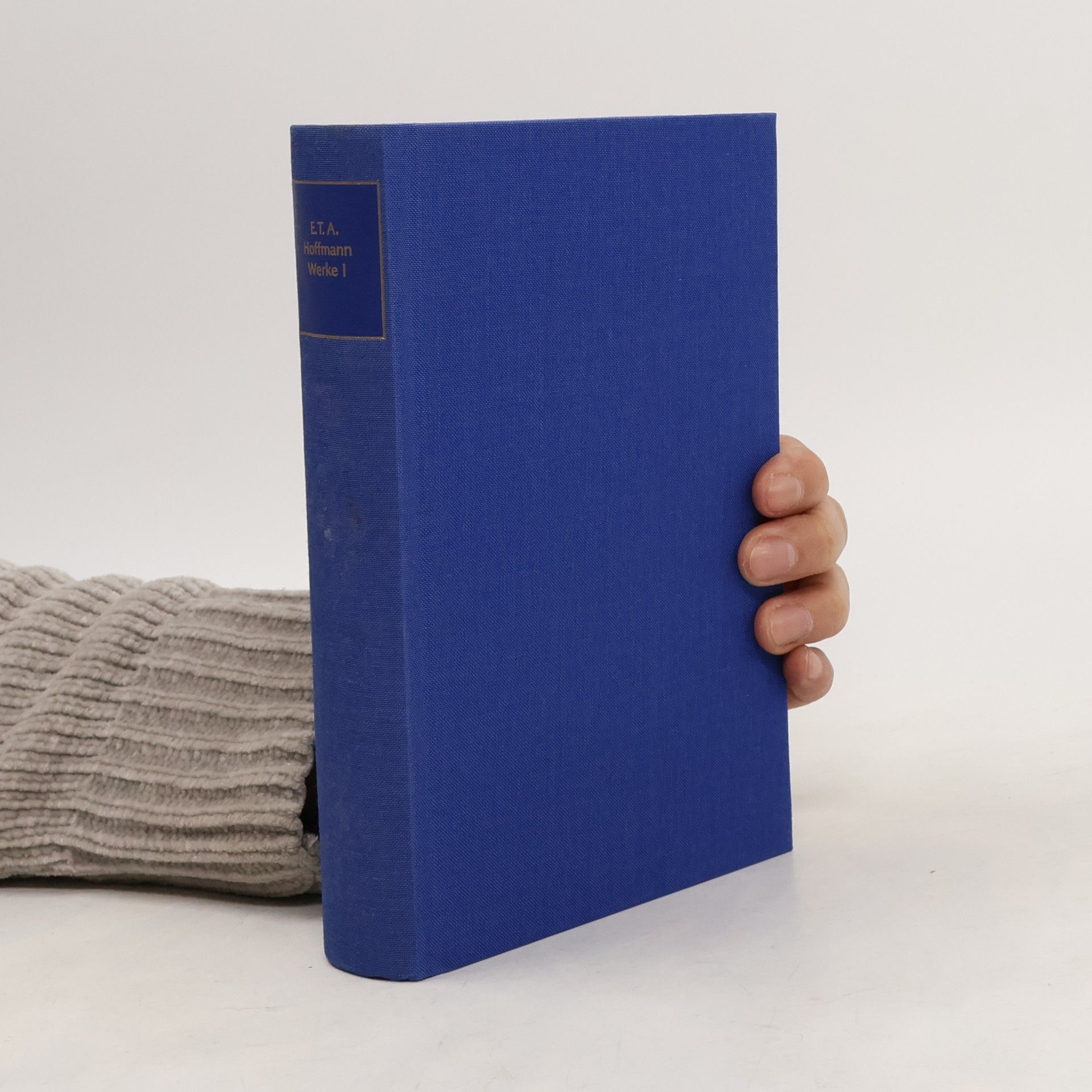 Ernst T. A. Hoffmann E. T. A. Hoffmann Werke I.