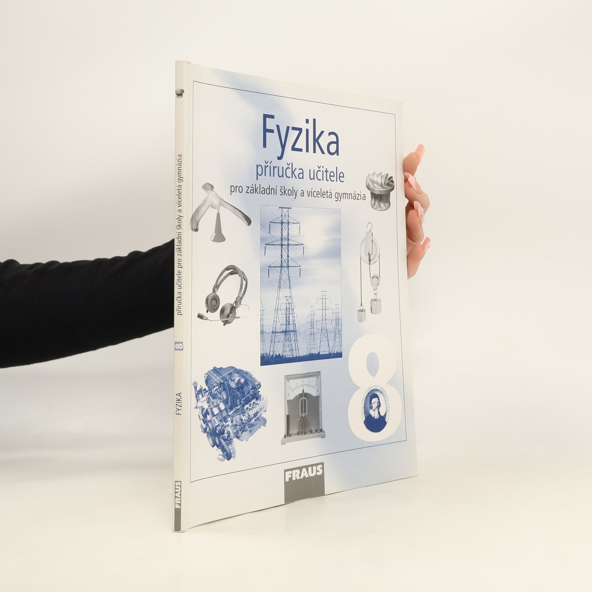 Kolektív autorov Fyzika 8 - Příručka učitele