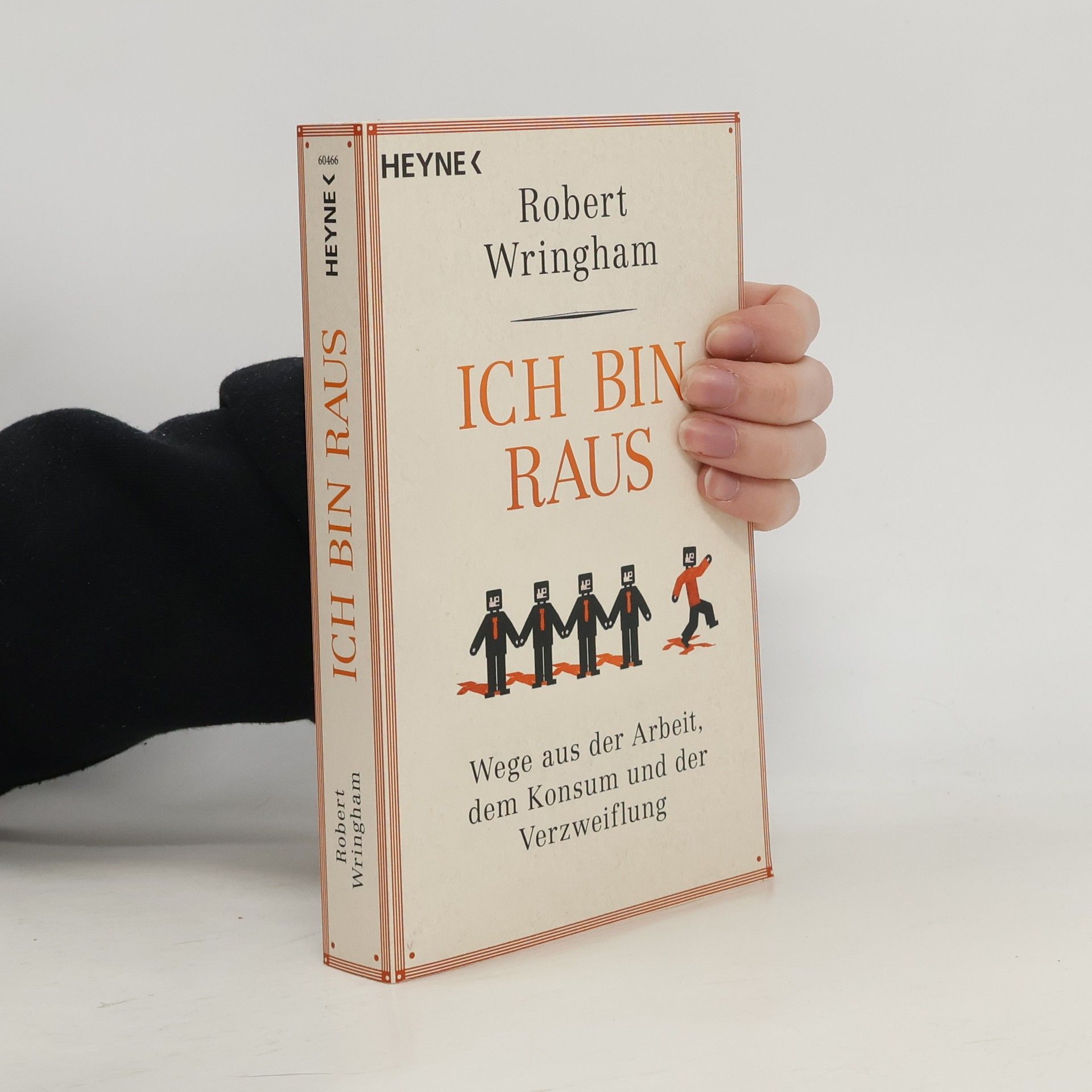 Robert Wringham Ich bin raus