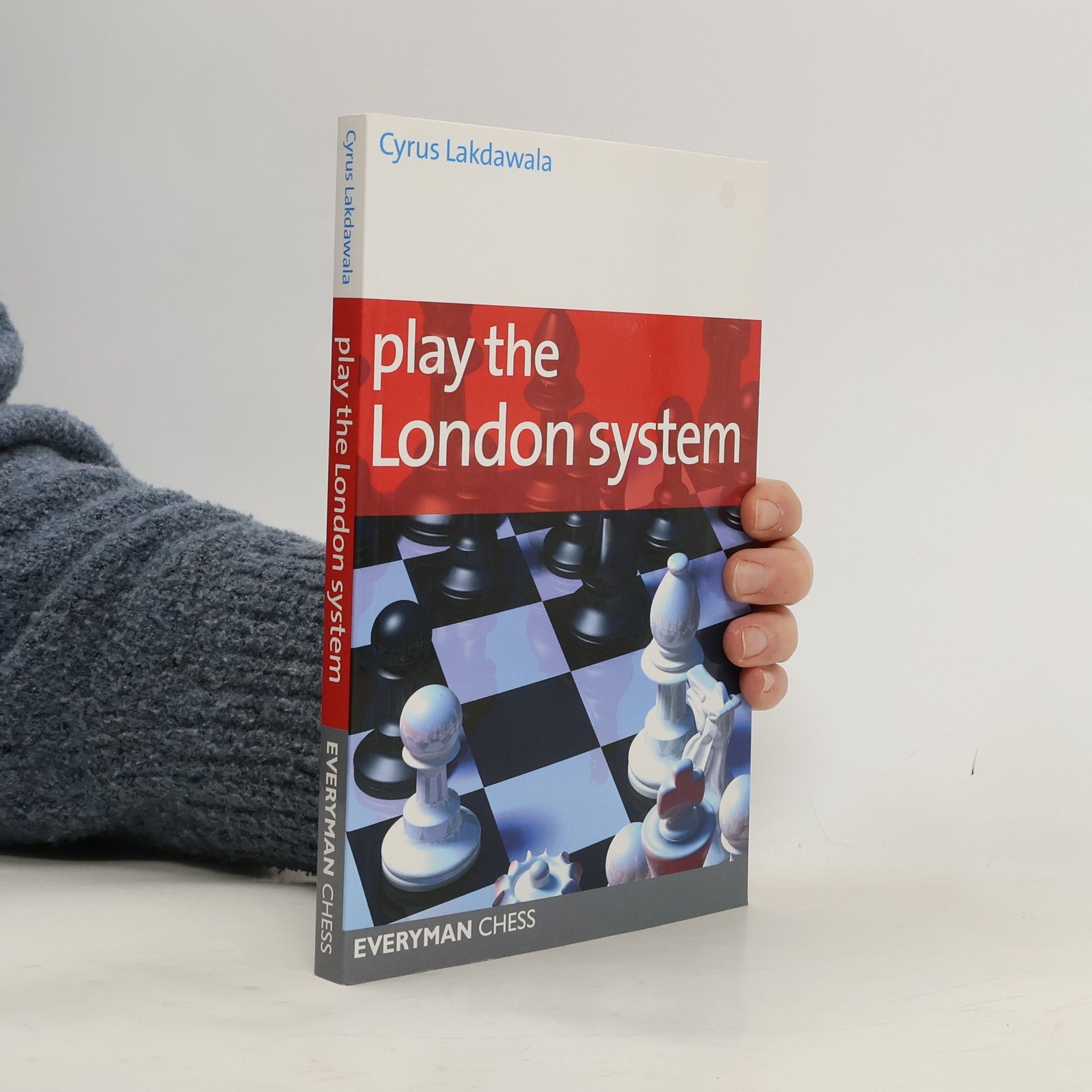 Cyrus Lakdawala Play the London System