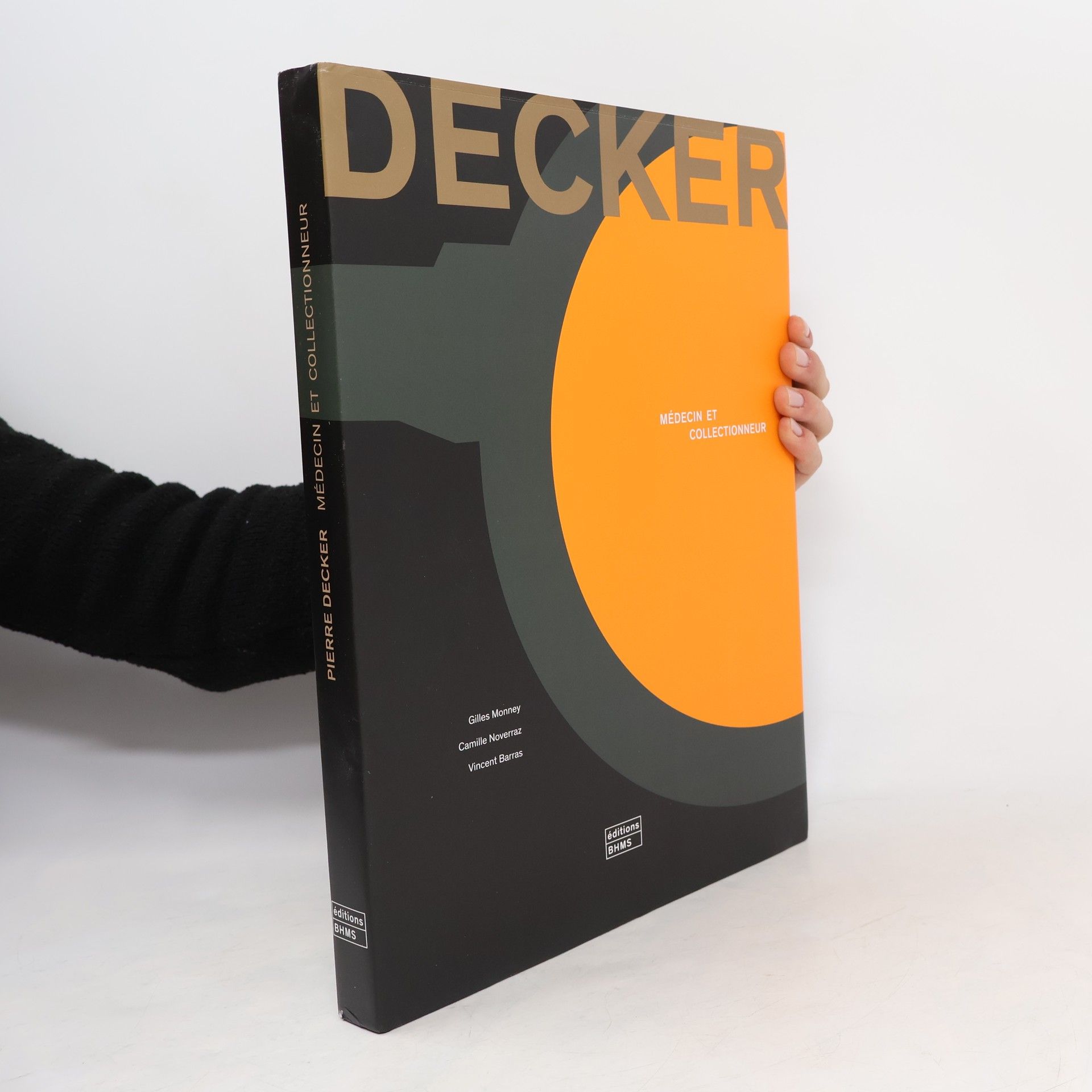 Pierre Decker, médecin et collectionneur