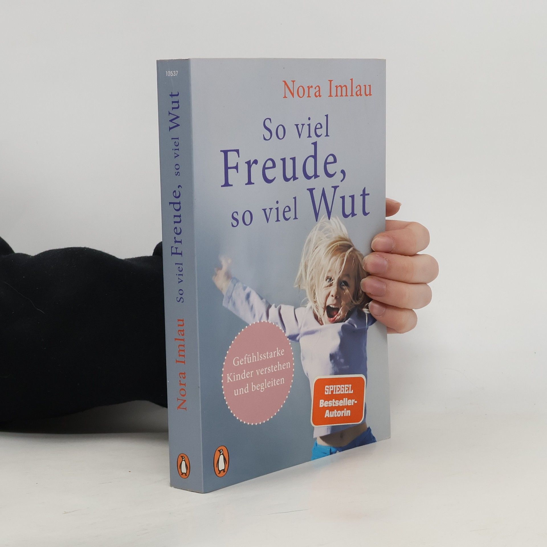 Nora Imlau So viel Freude, so viel Wut