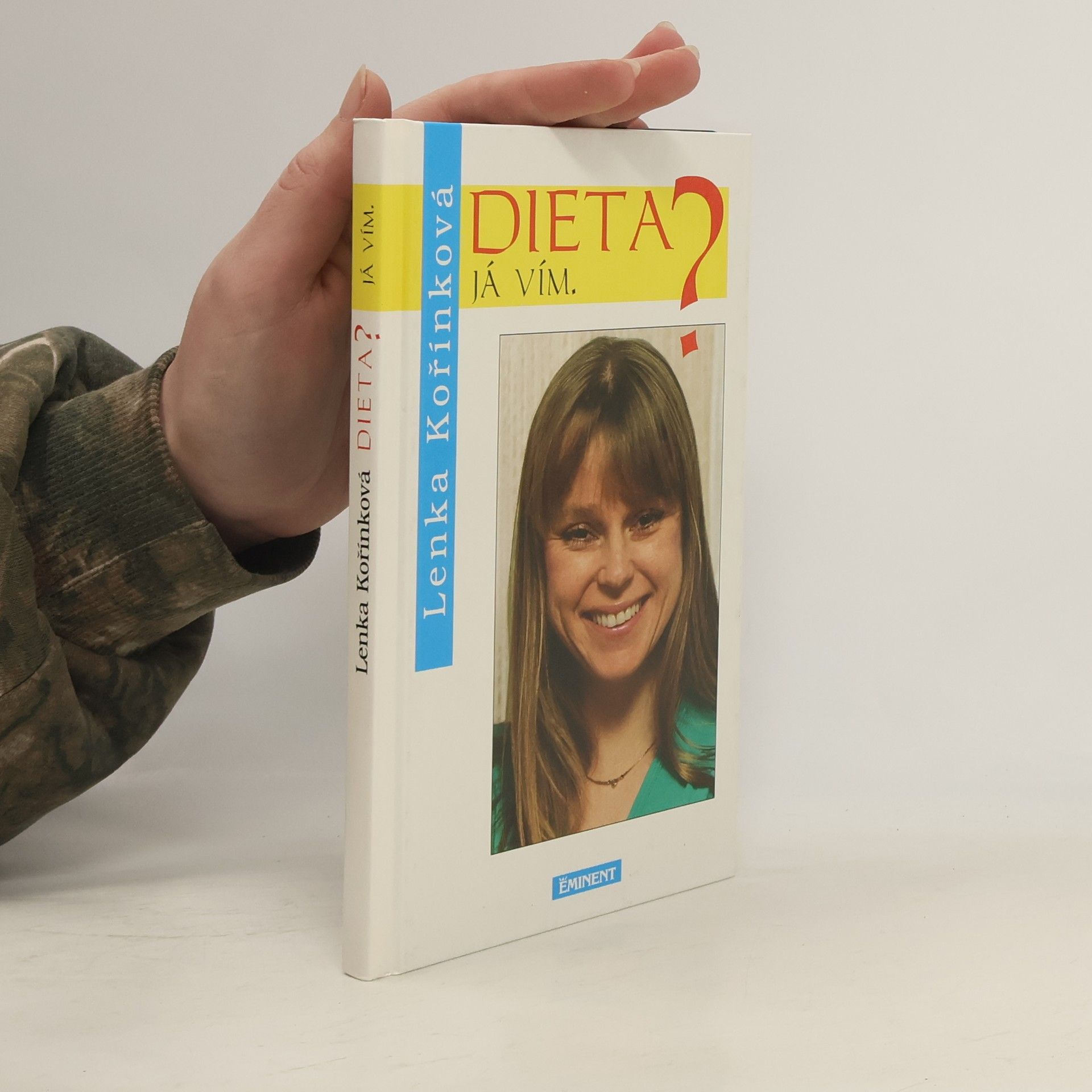 Lenka Kořínková Dieta? Já vím