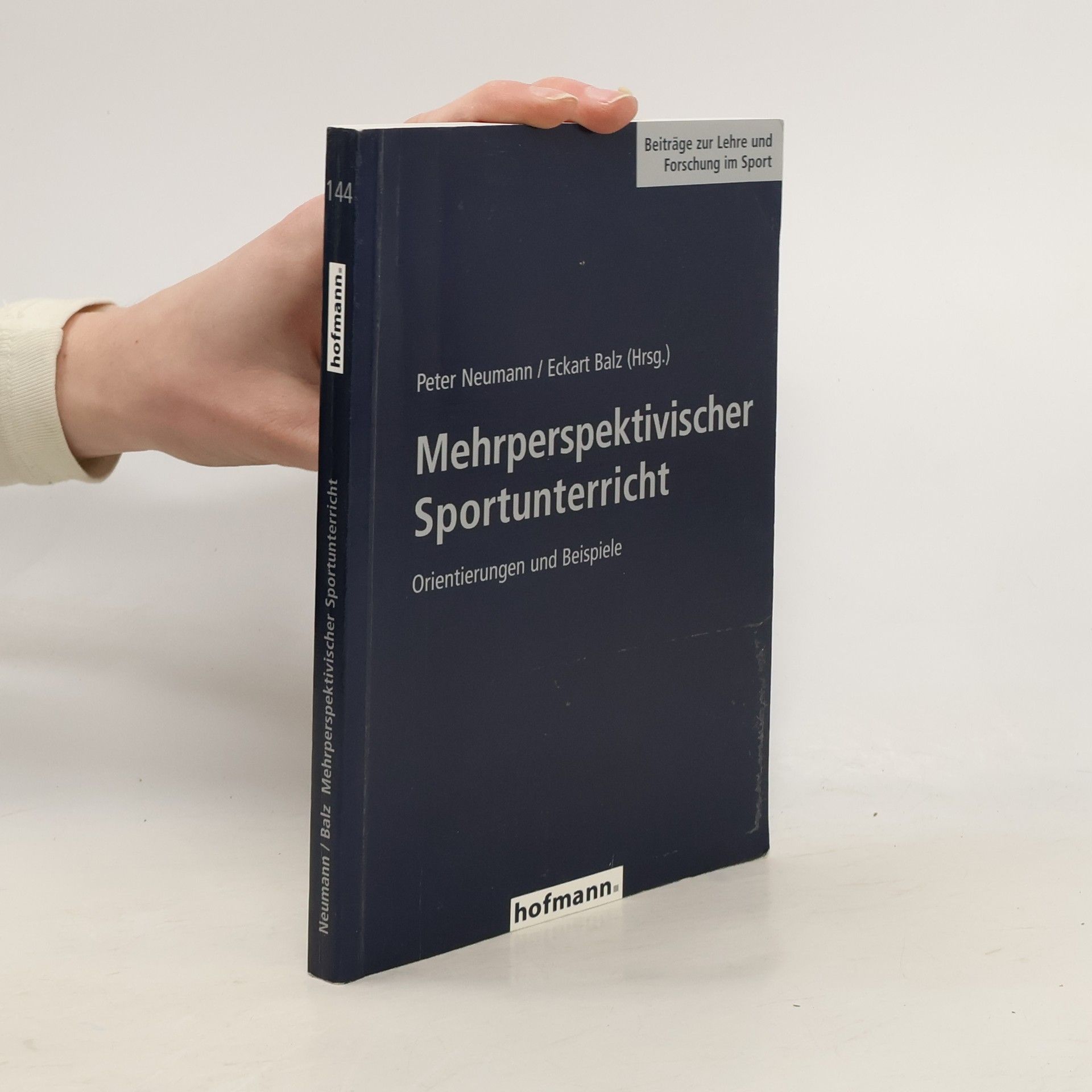 Klaus-Peter Neumann Beiträge zur Lehre und Forschung im Sport - 144: Mehrperspektivischer Sportunterricht