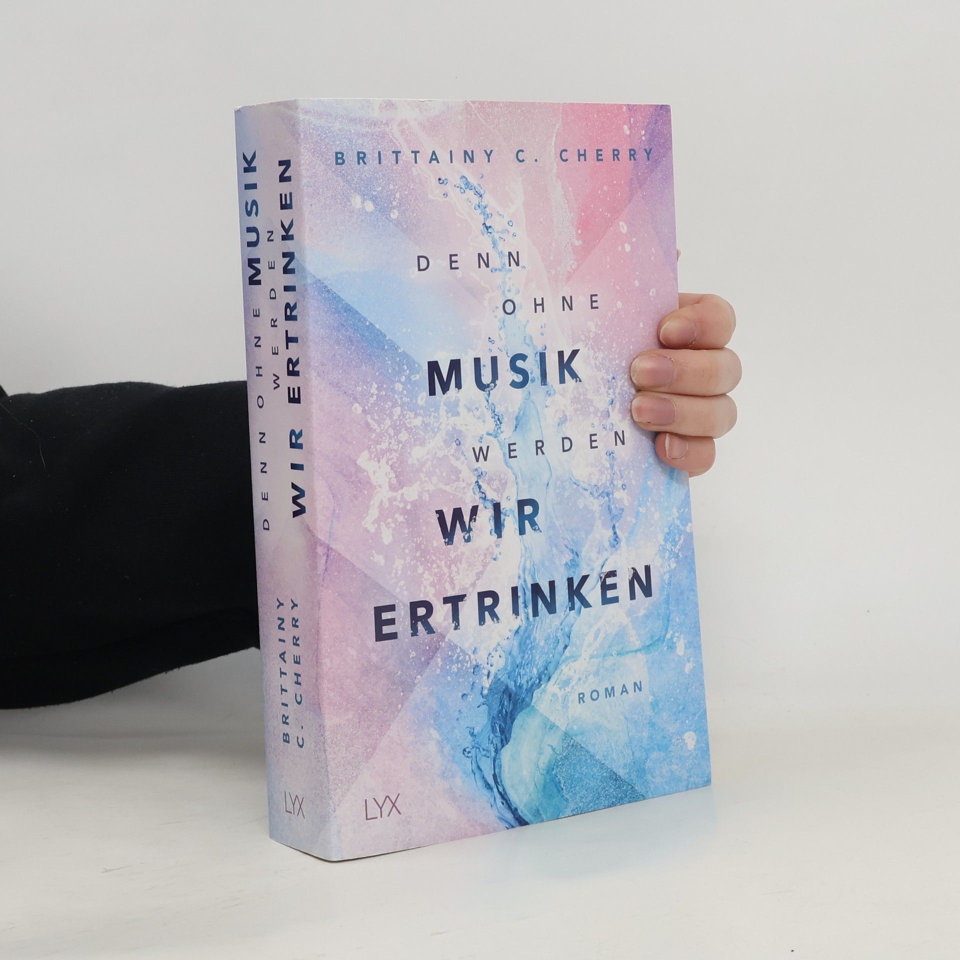 Brittainy C. Cherry Denn ohne Musik werden wir ertrinken