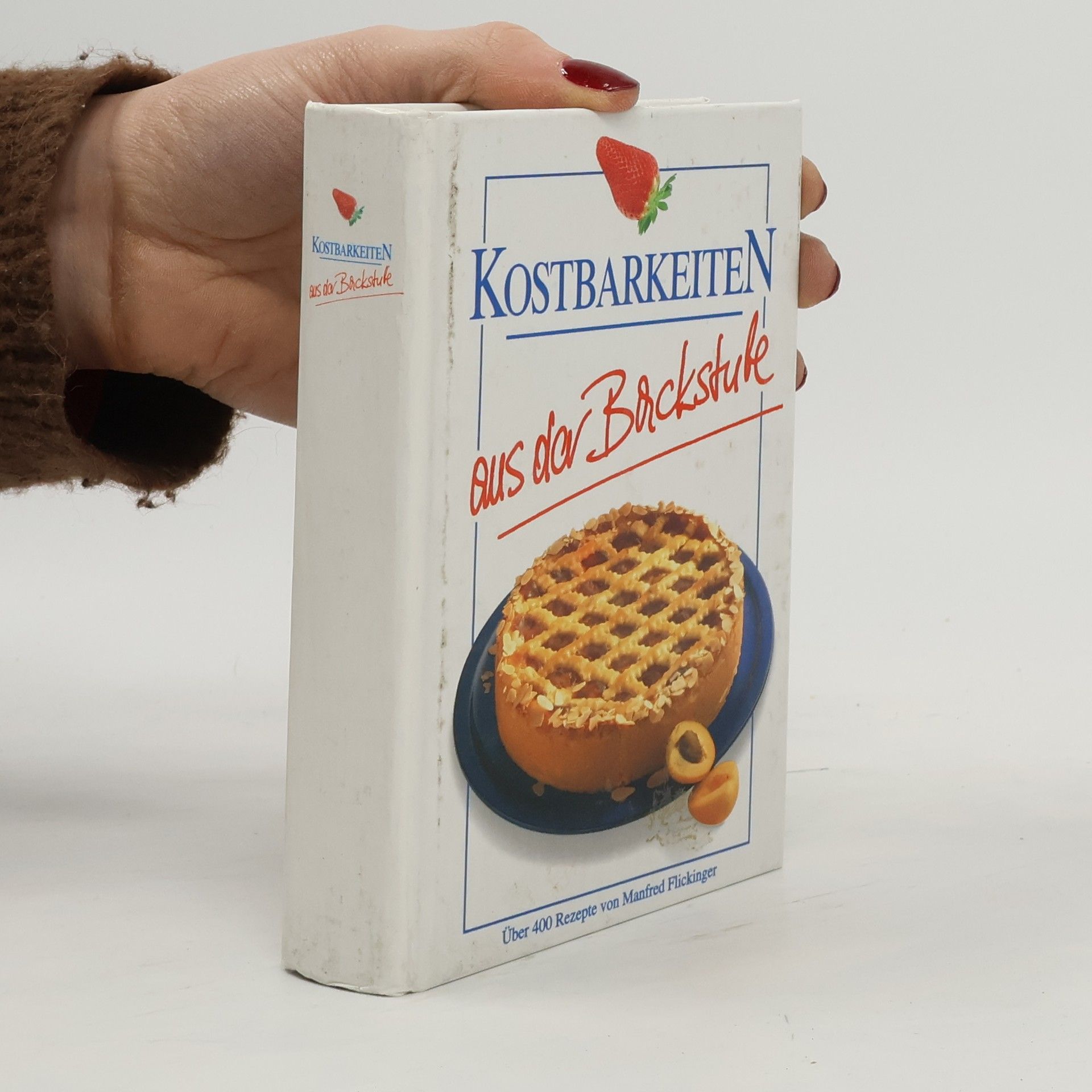 AA.VV. Kostbarkeiten. Aus der Backstube