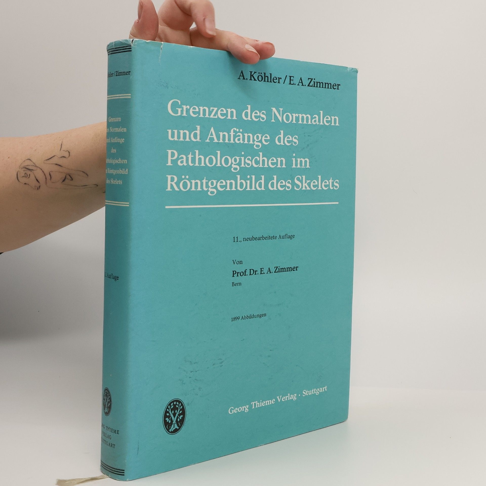 Alban Köhler Grenzen des Normalen und Anfänge des Pathologischen im Röntgenbild des Skeletts