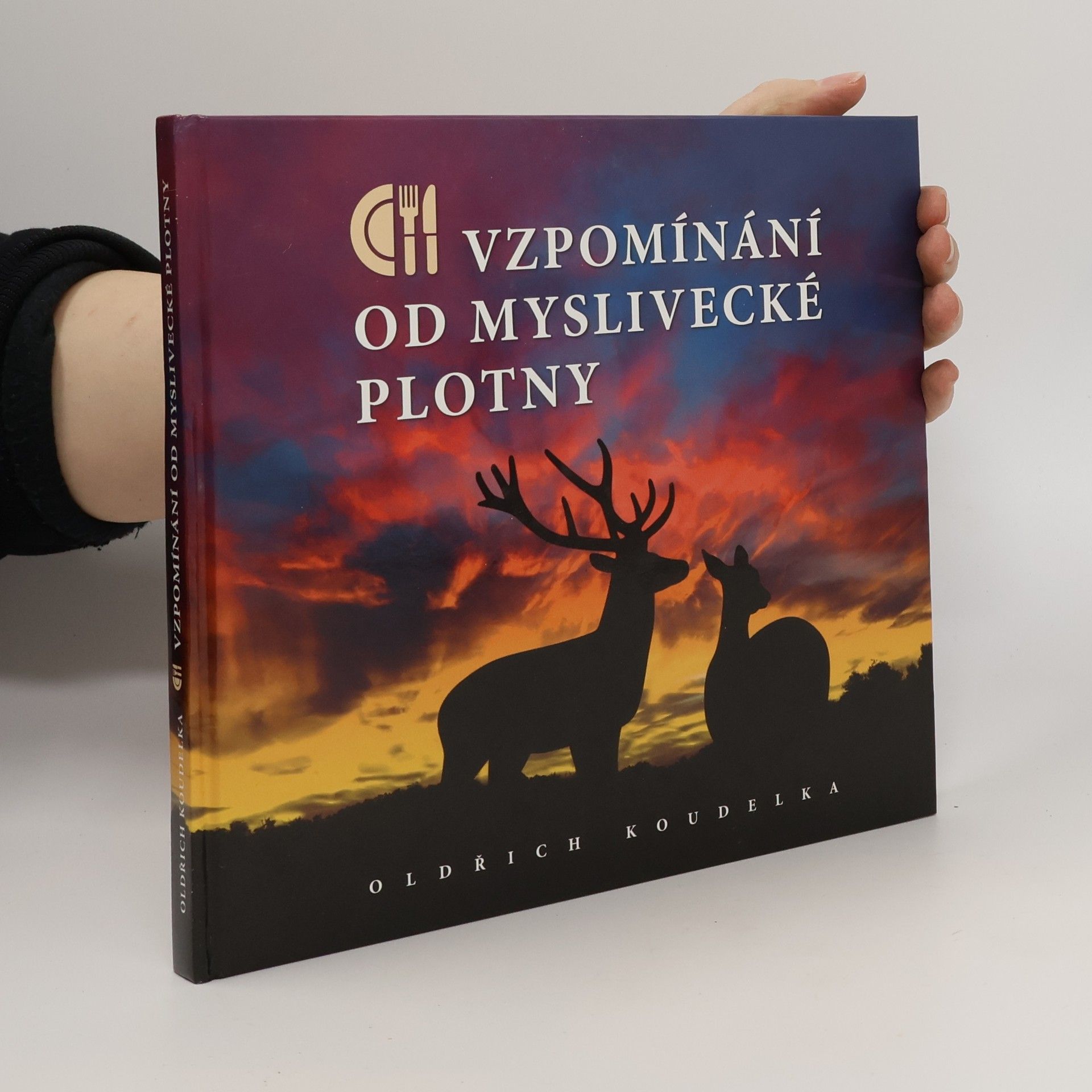 Oldřich Koudelka Vzpomínání od myslivecké plotny