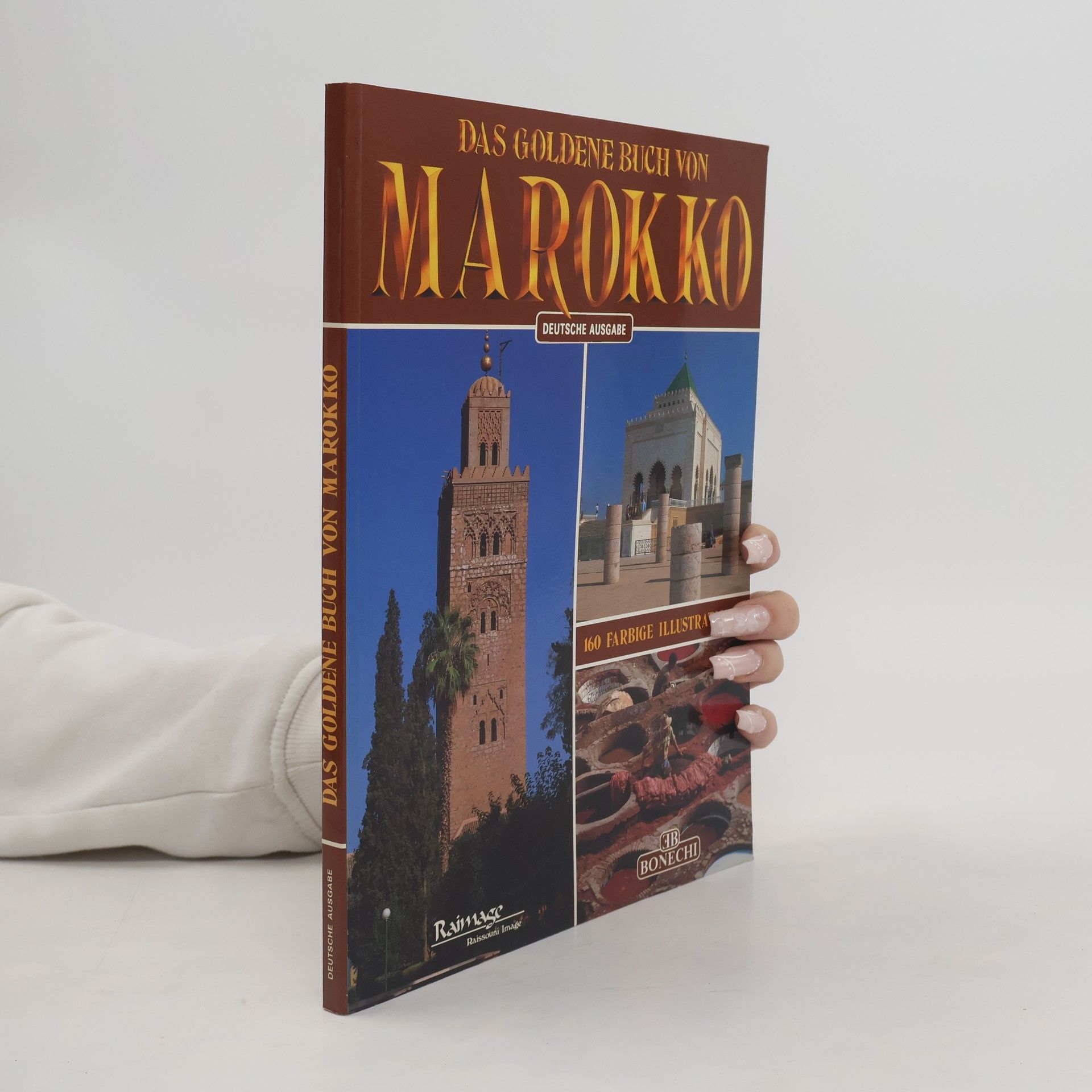 Autorenkollektiv Das goldene Buch von Marokko