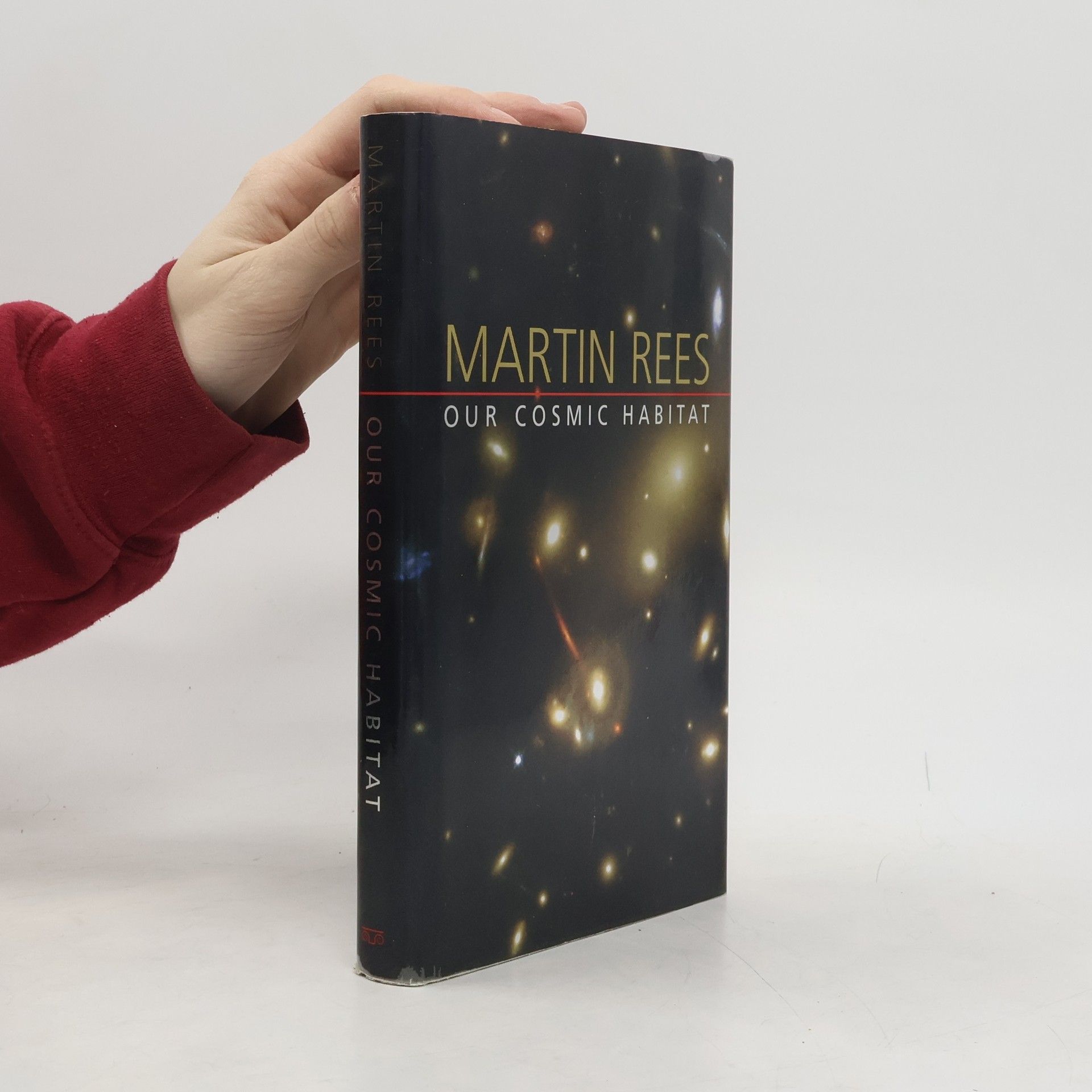 Martin J. Rees Our Cosmic Habitat