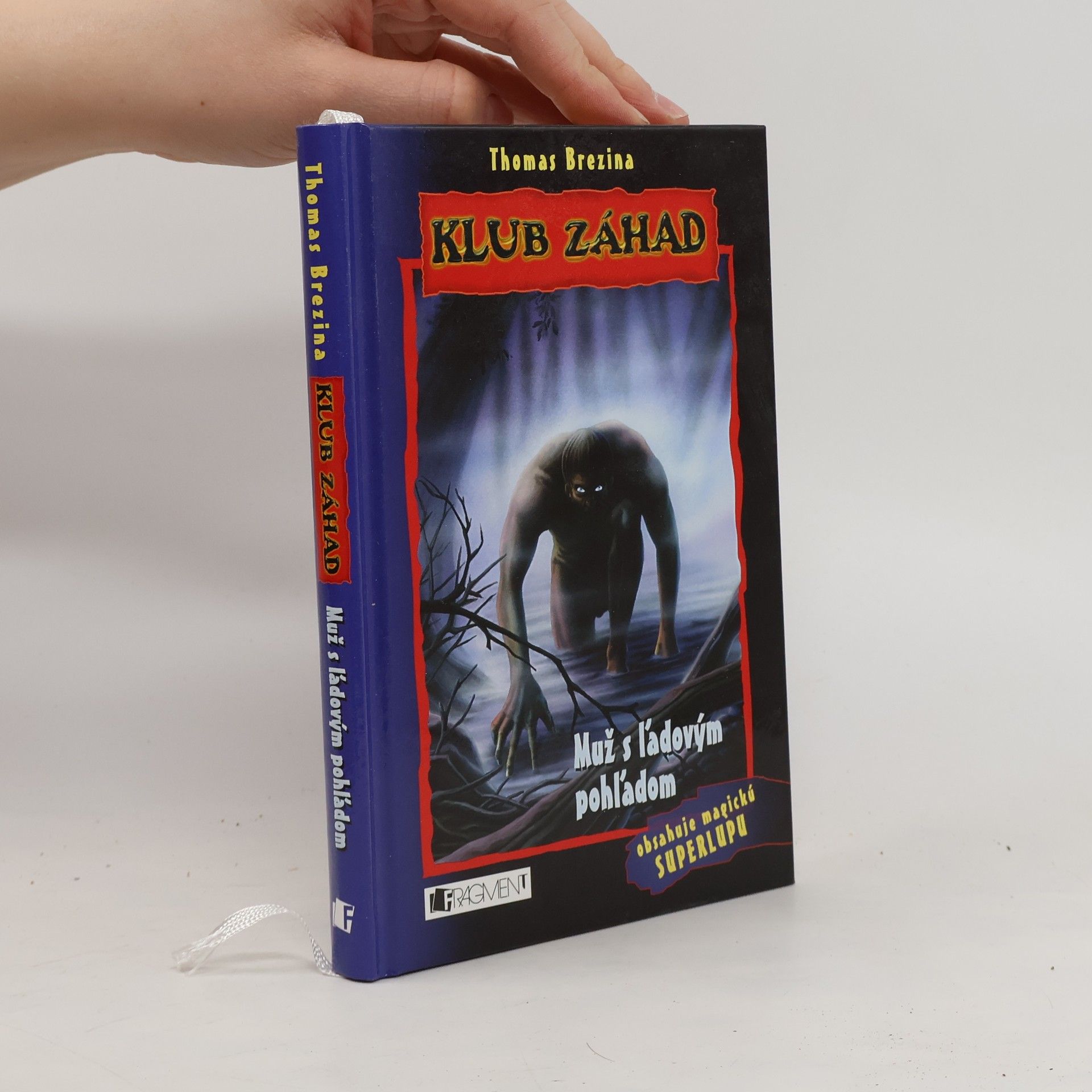 Thomas Brezina Muž s ľadovým pohľadom