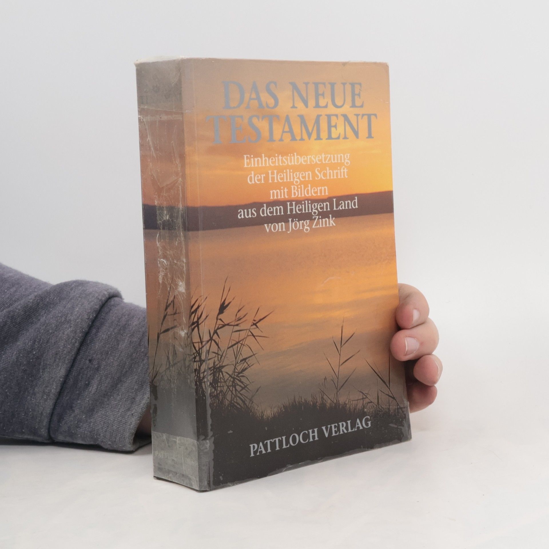 Jörg Zink Das Neue Testament. Einheitsübersetzung der Heiligen Schrift mit Bildern aus dem Heiligen Land