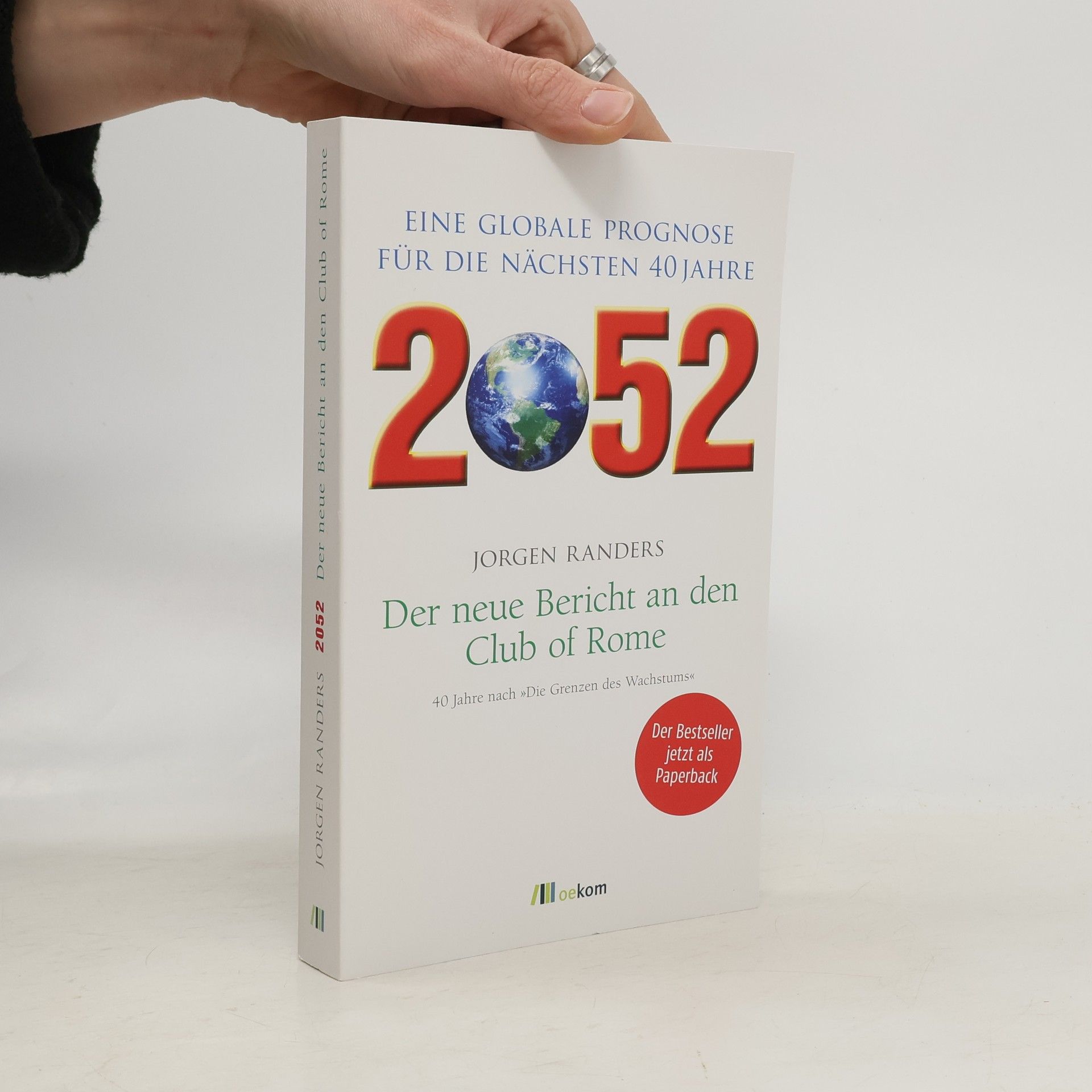 Jørgen Randers 2052 - der neue Bericht an den Club of Rome