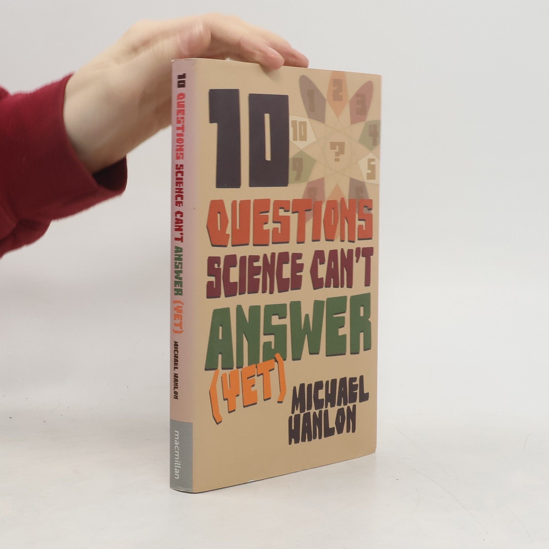 Michael Hanlon 10 questions science can't answer (yet)