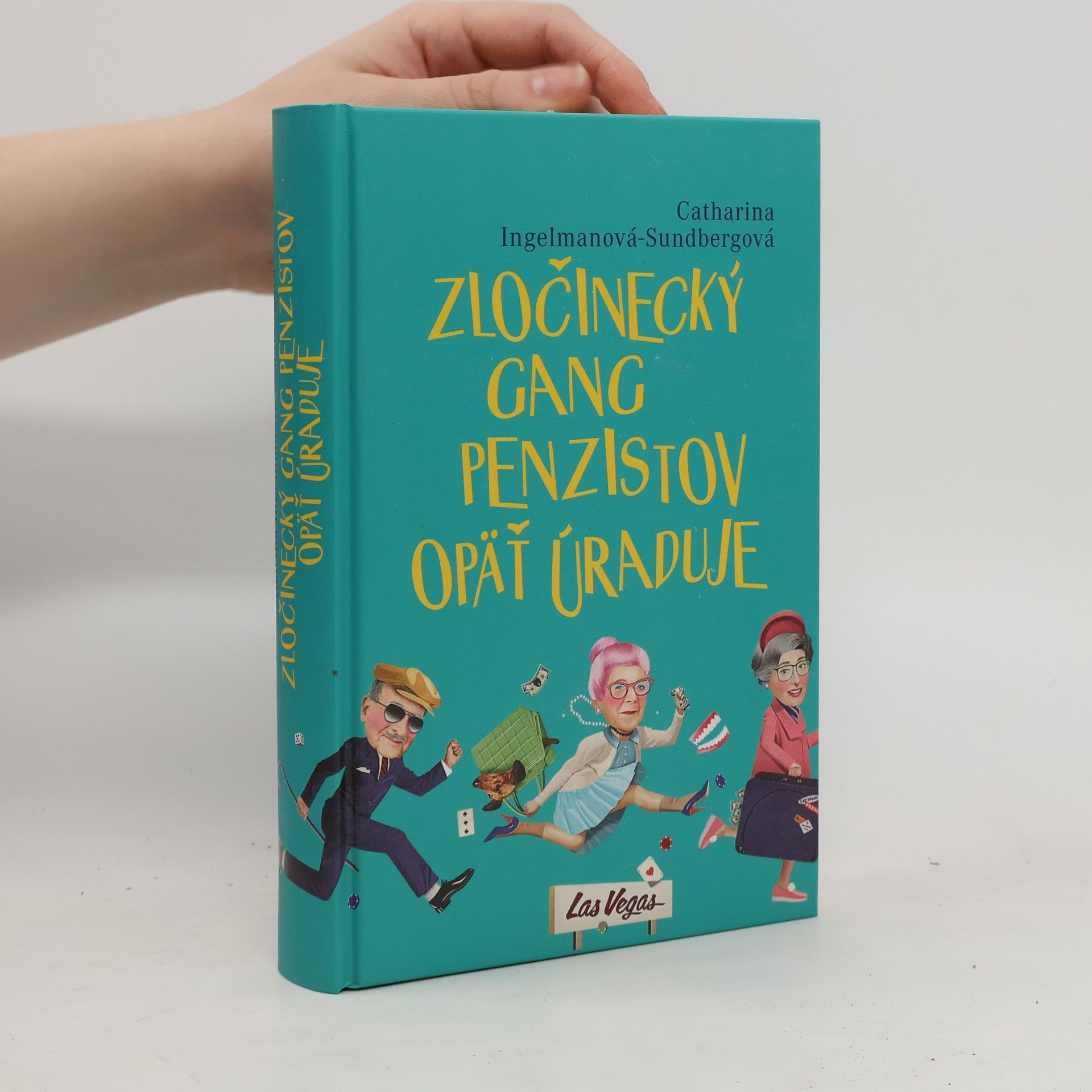 Catharina Ingelman-Sundberg Zločinecký gang penzistov opäť úraduje